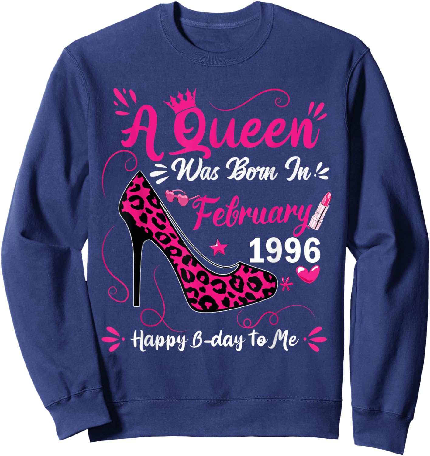 30th Birthday Legends were Born in February 1996 Sweatshirt - Sweatshirt | Navy