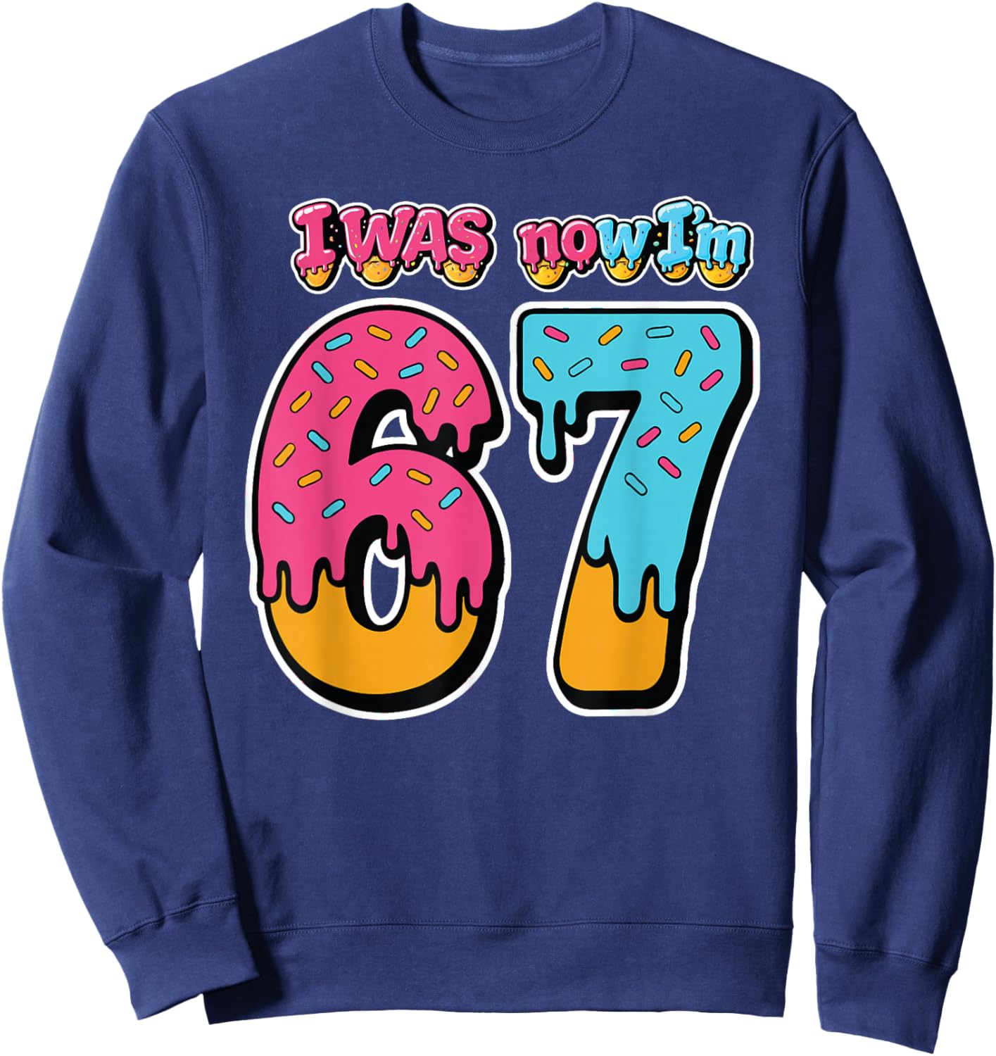 Blue I was 6 Now I'm 7 Birthday Boy Bday Sweatshirt - Sweatshirt | Navy