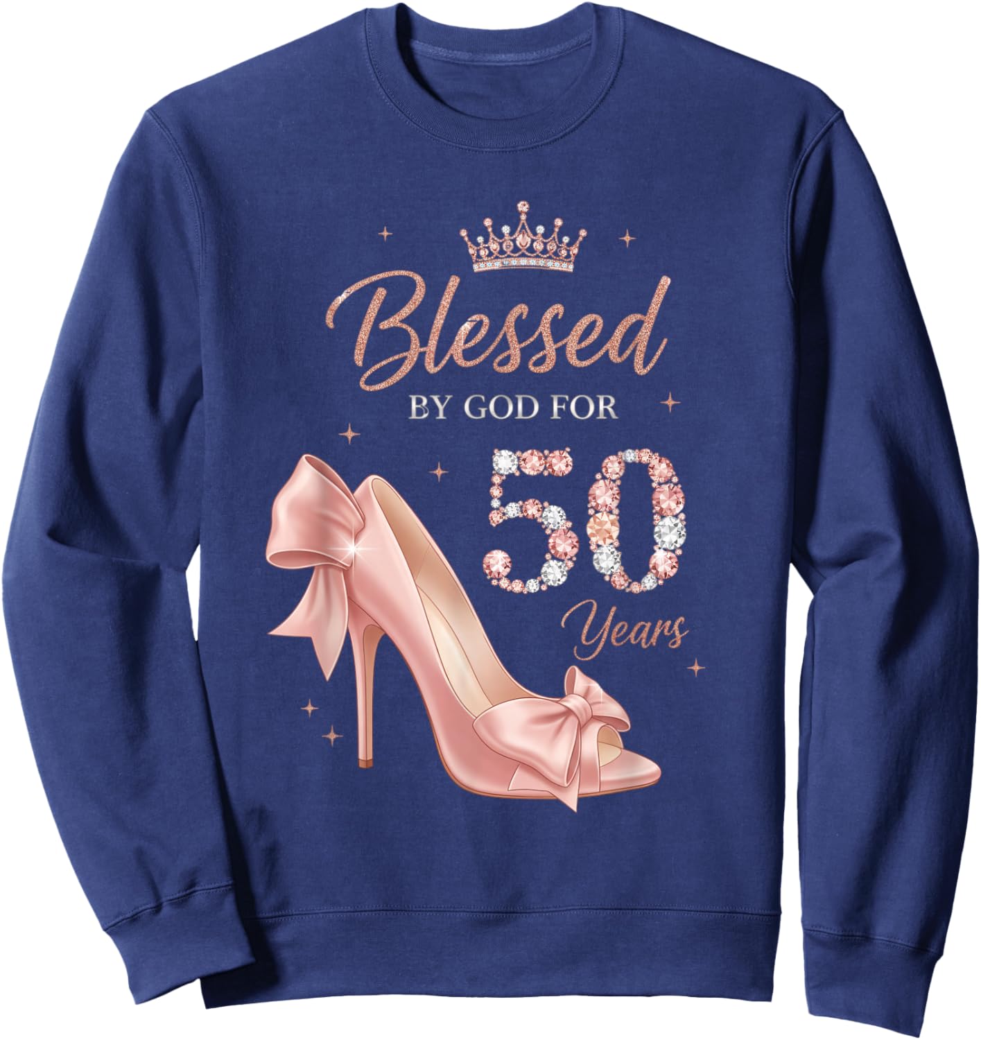 Christian Blessed by God for 50 Years - 50th Birthday Celebr Sweatshirt - Sweatshirt | Navy