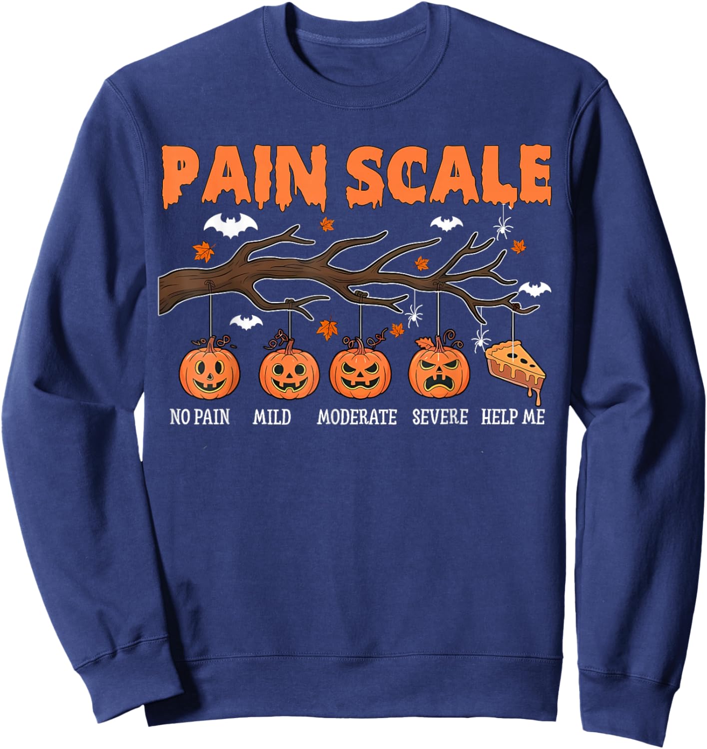 Pain Scale Pumpkin Pain Assessment Trauma Nurse Halloween Sweatshirt - Sweatshirt | Navy