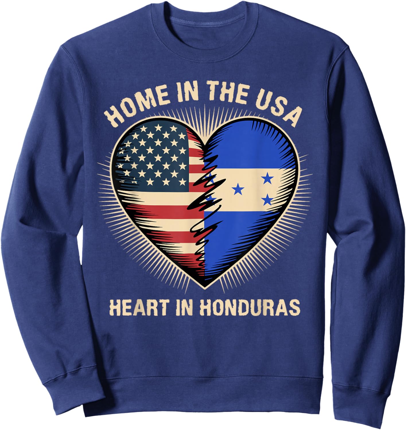 Home in The USA Heart in Honduran American Honduras Sweatshirt - Sweatshirt | Navy