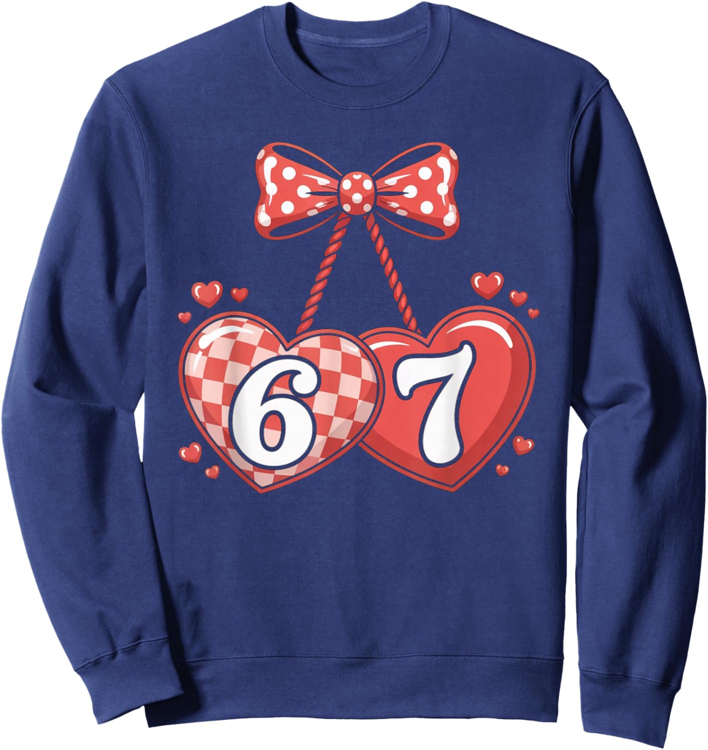 Cute 67 Hearts Number Six Seven Valentines Day Love Sweatshirt - Sweatshirt | Navy