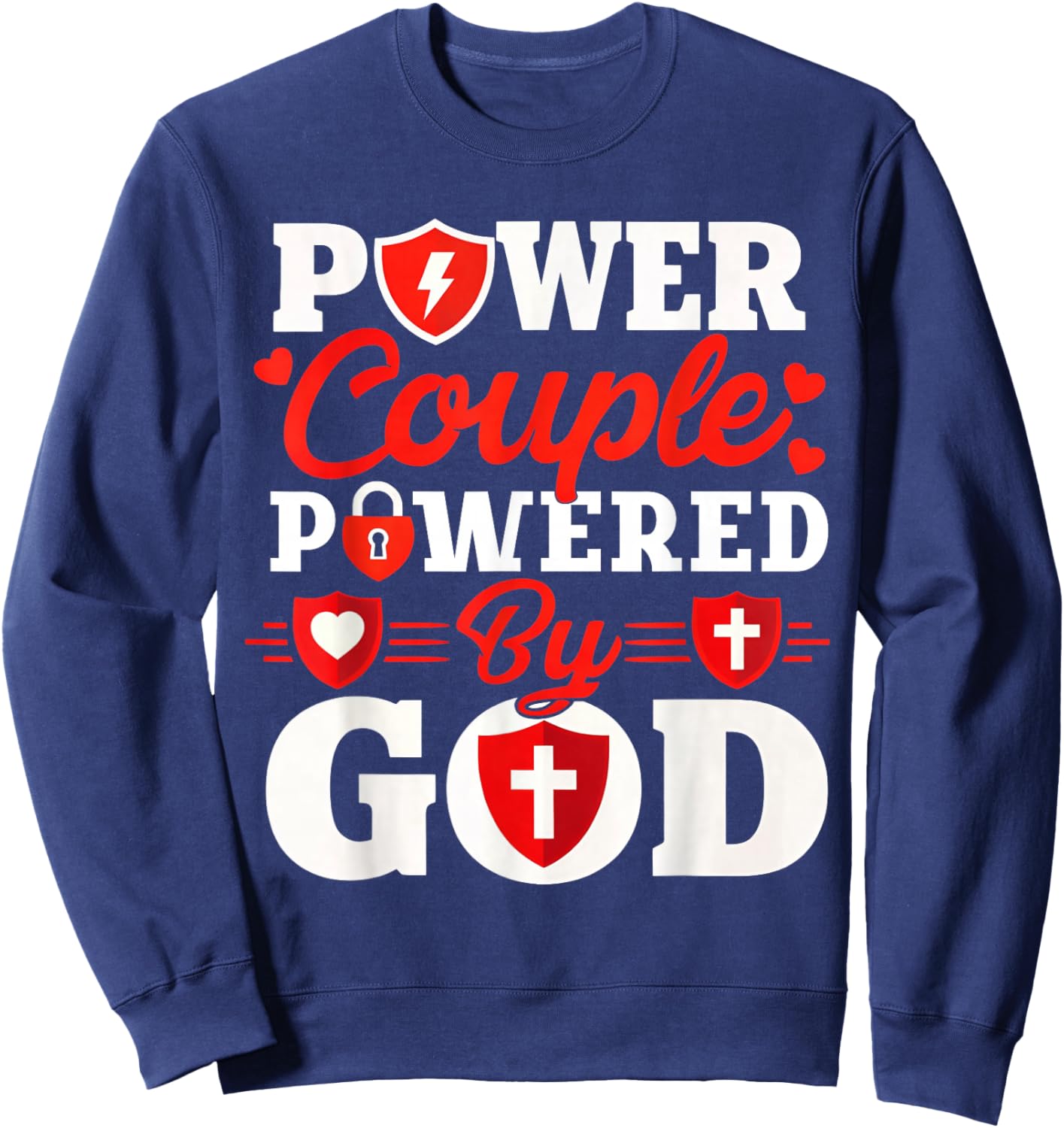 Power Couple Powered by God Christian Couples Matching Sweatshirt - Sweatshirt | Navy