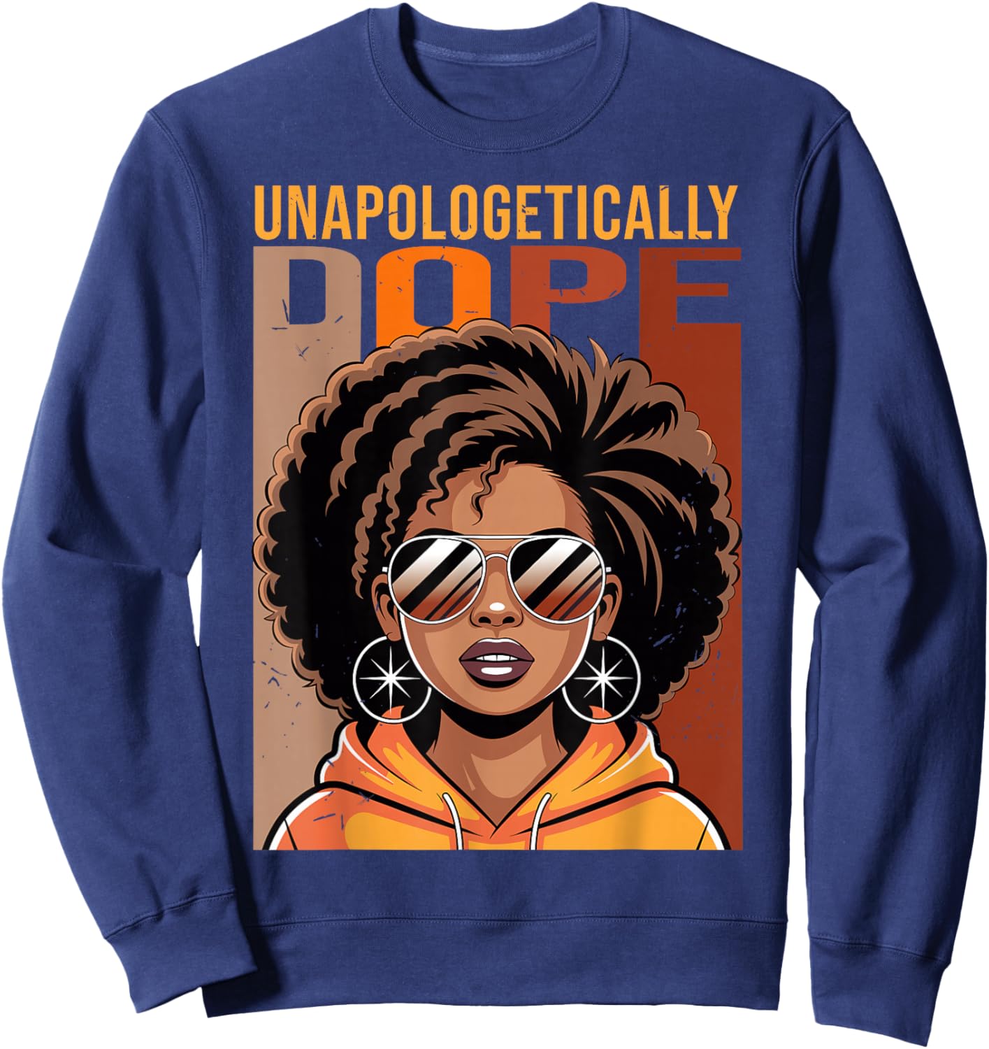 Unapologetically Dope African Women Black History Month Sweatshirt - Sweatshirt | Navy