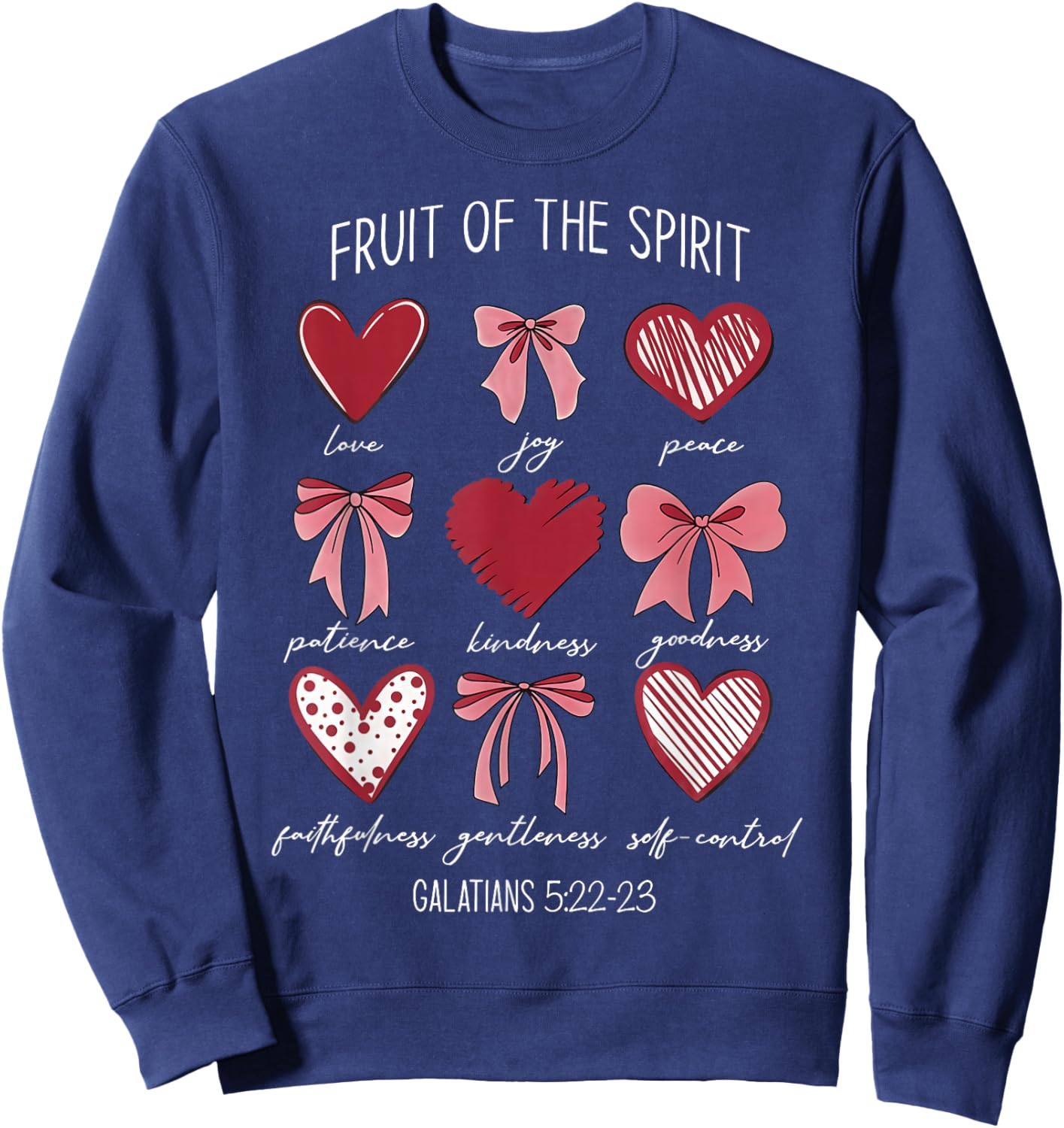 Fruit of The Spirit Christian Hearts Galatians 5:22-23 Sweatshirt - Sweatshirt | Navy