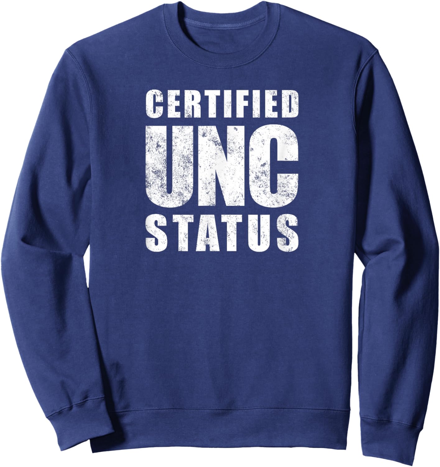 Certified UNC Status Streetwear Meets Uncle Swagger Sweatshirt - Sweatshirt | Navy