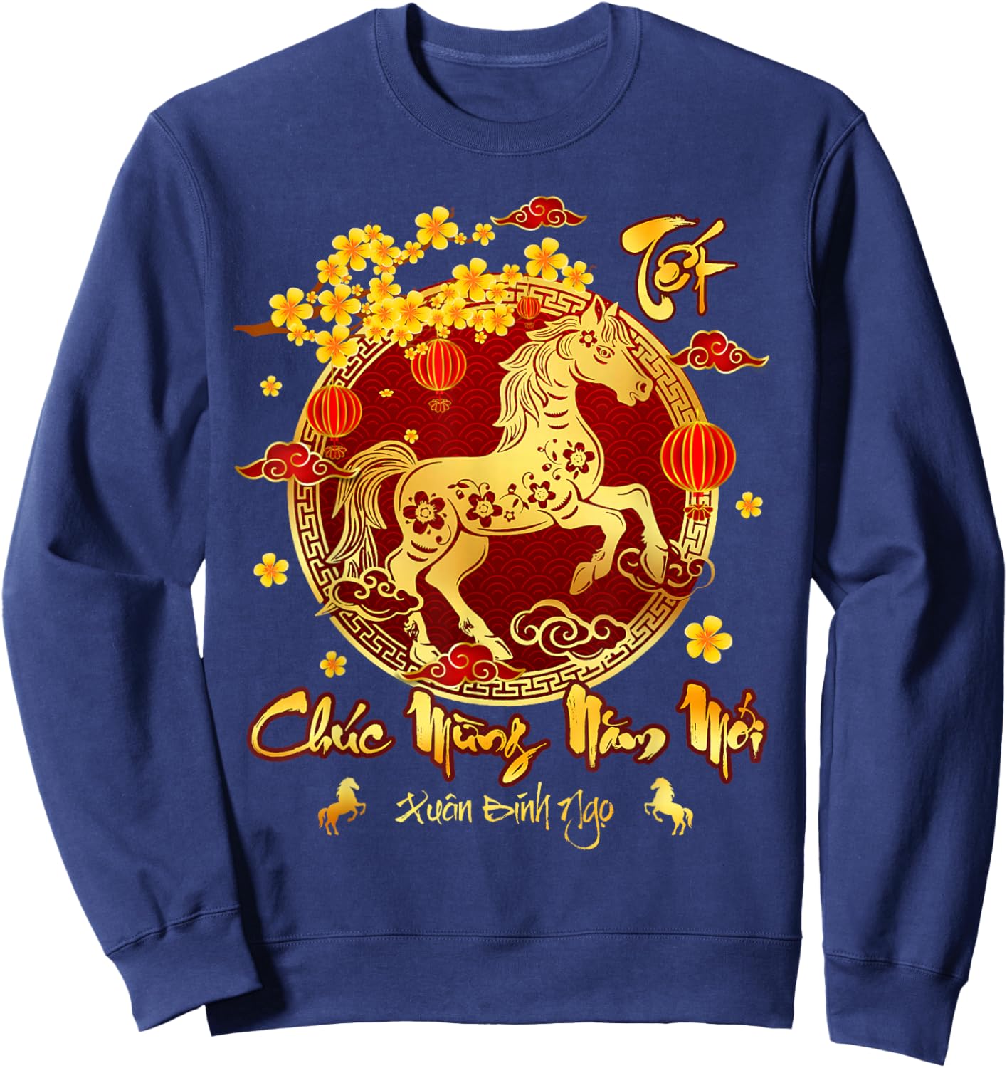 Vietnamese Lunar New Year 2026 TET Viet Chuc Mung NAM Moi Sweatshirt - Sweatshirt | Navy