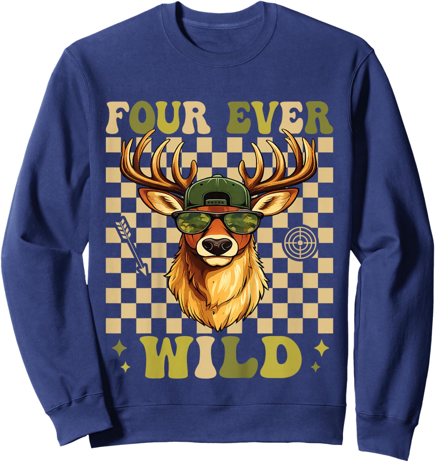 4th Birthday Four Ever Wild Deer Hunting 4 Year Old Sweatshirt - Sweatshirt | Navy