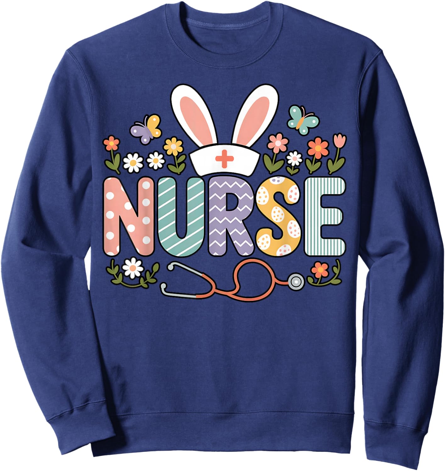 Nurse Easter Bunny Funny Nurse Spring Holiday Sweatshirt - Sweatshirt | Navy
