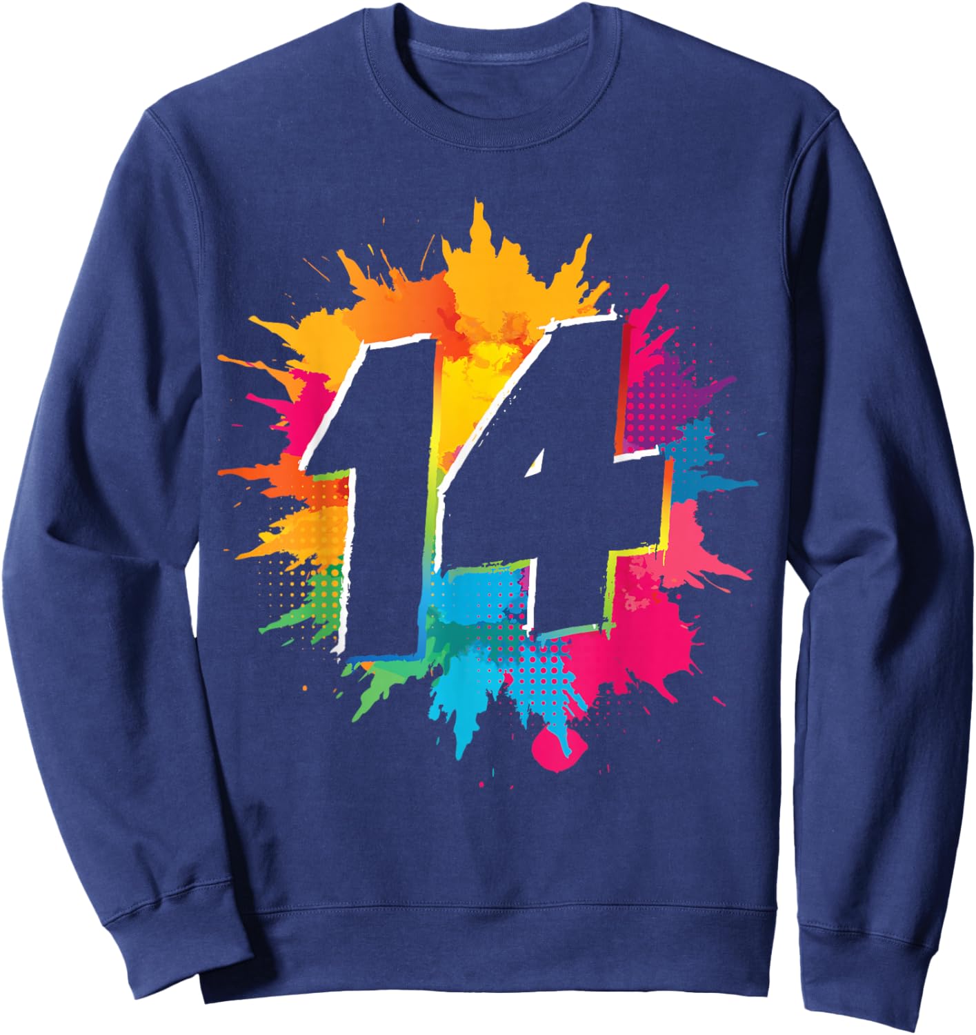 14th Birthday Colorful Paint Splashes 14 Year Old Girls Boys Sweatshirt - Sweatshirt | Navy