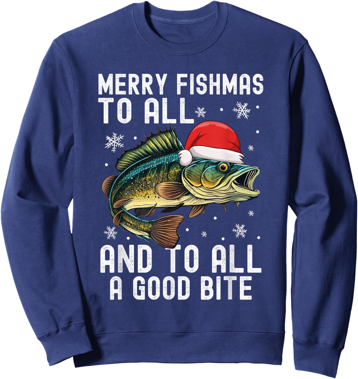 Merry Fishmas to All and to All A Good Bite Funny Xmas Sweatshirt - Sweatshirt | Navy