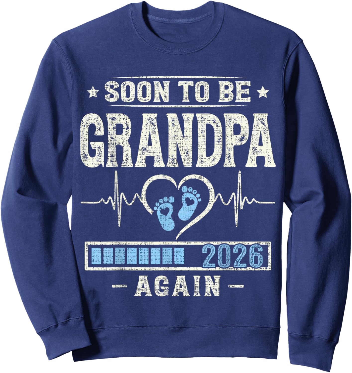 Soon to Be Grandpa Again 2026 Pregnancy Expecting Baby Funny Sweatshirt - Sweatshirt | Navy