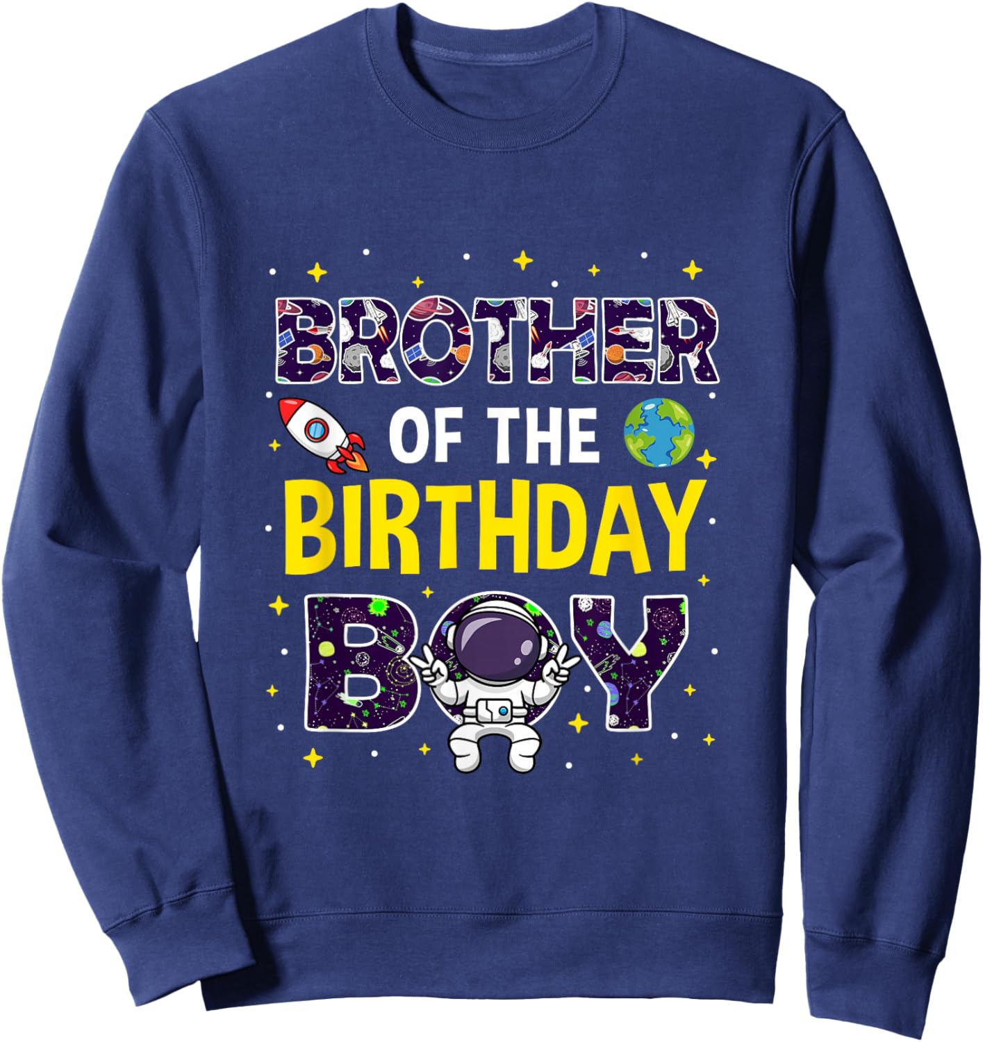 Brother of The Birthday Boy Space Astronaut Birthday Family Sweatshirt - Sweatshirt | Navy