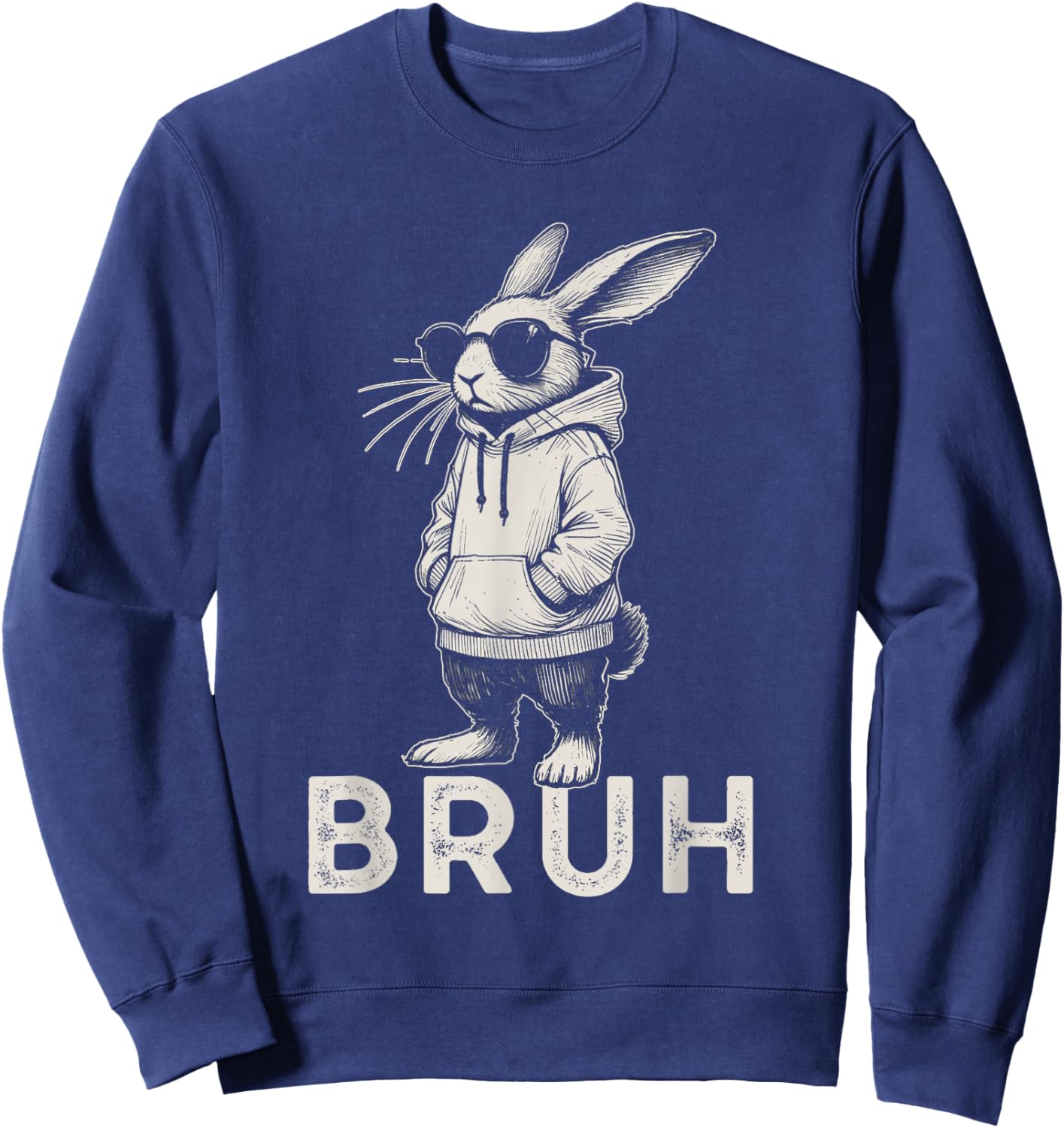 Bruh Bunny Face with Sunglasses Easter Day for Boys Men Kids Sweatshirt - Sweatshirt | Navy