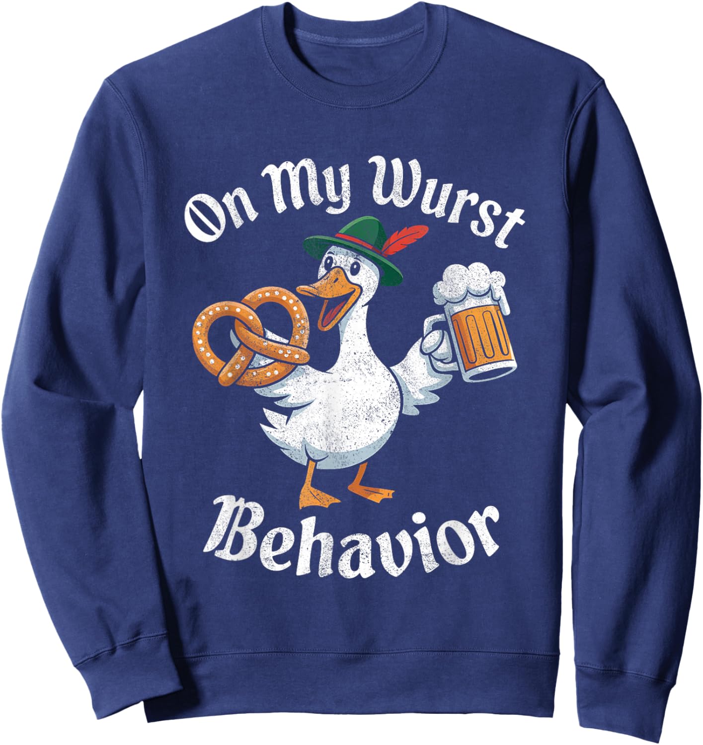 On My Wurst Behavior Oktoberfest Funny German American Humor Sweatshirt - Sweatshirt | Navy