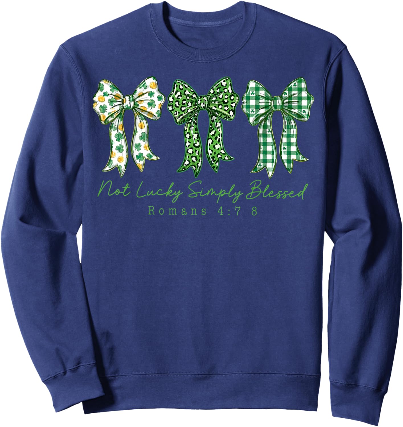 St Patricks Not Lucky Simply Blessed Christian Coquette Bow Sweatshirt - Sweatshirt | Navy