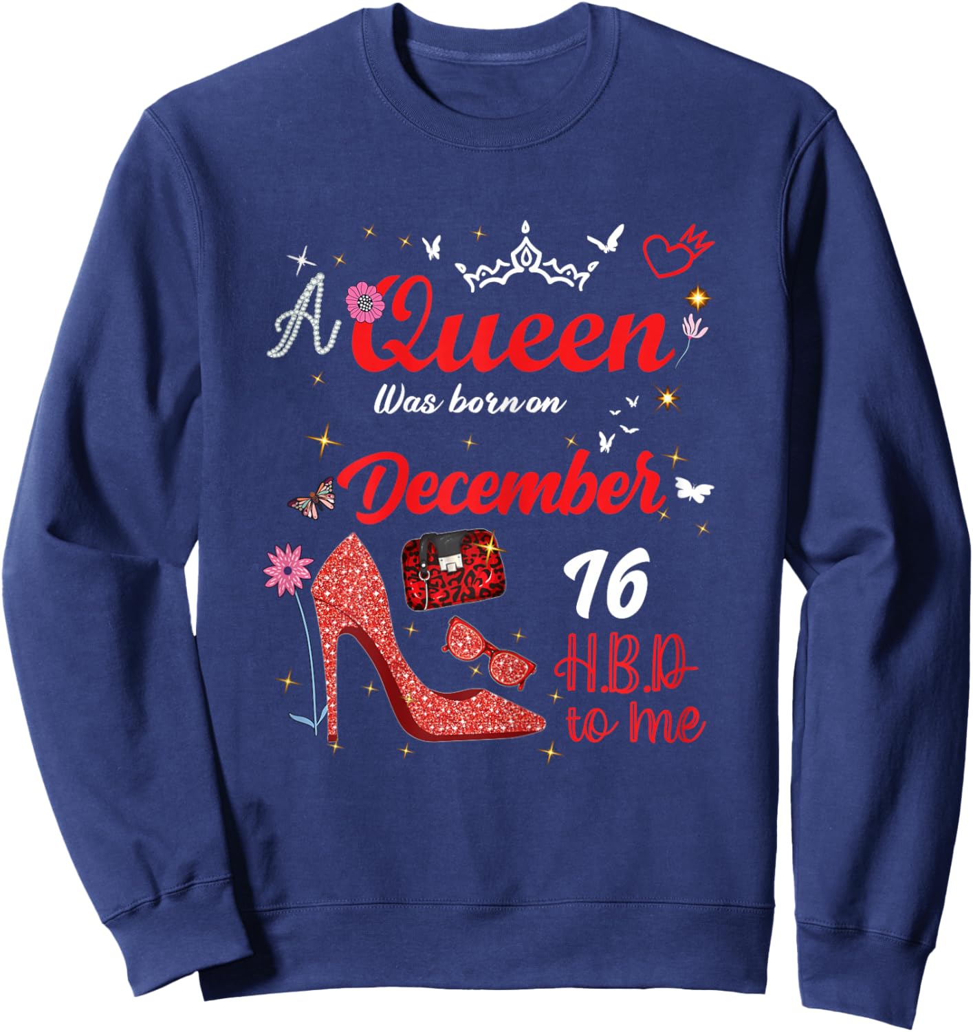 December 16 Birthday This Queen was Born on December 16th Sweatshirt - Sweatshirt | Navy