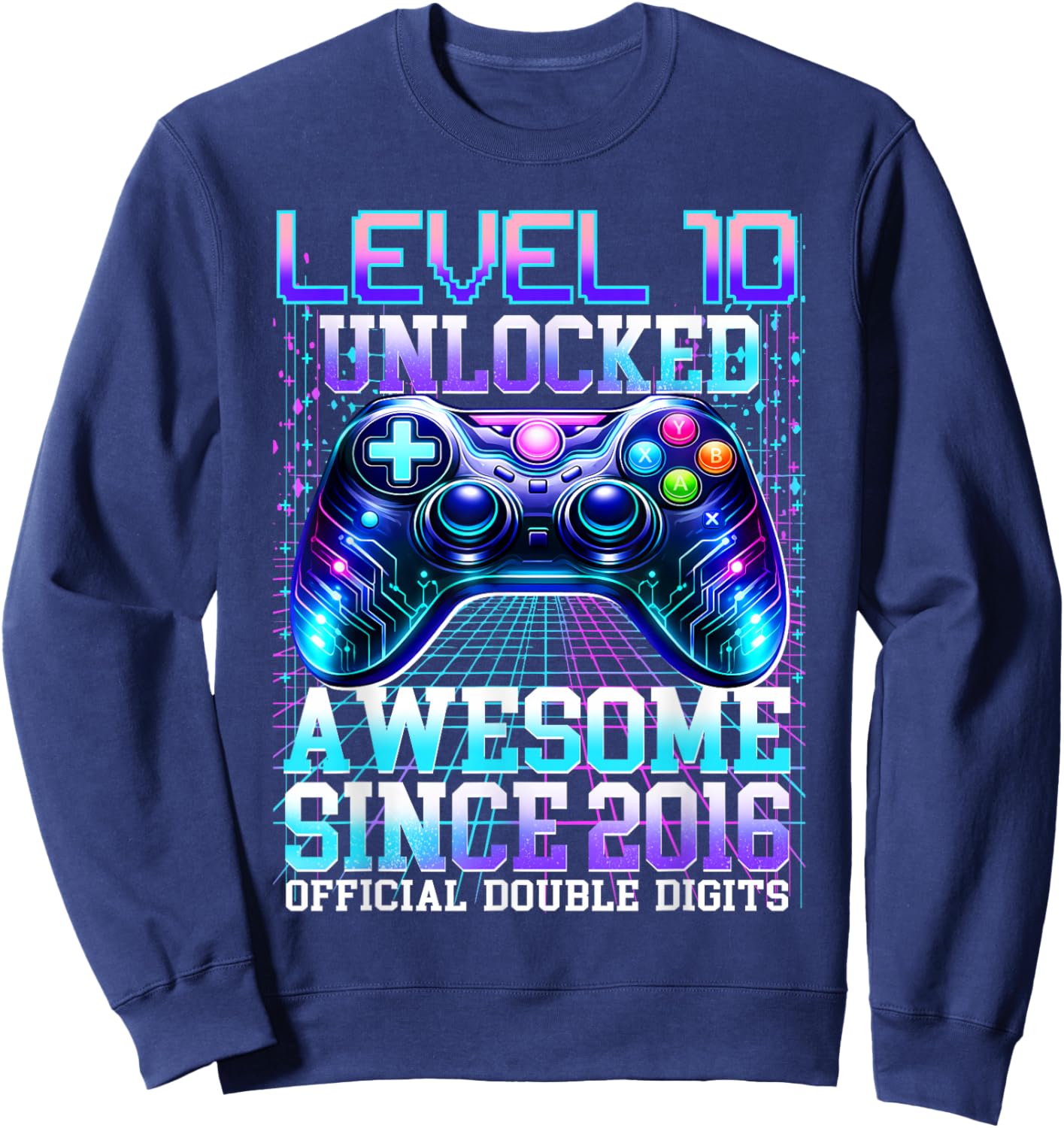 10th Birthday Boy Gamer Level 10 Unlocked 2016 Double Digits Sweatshirt - Sweatshirt | Navy