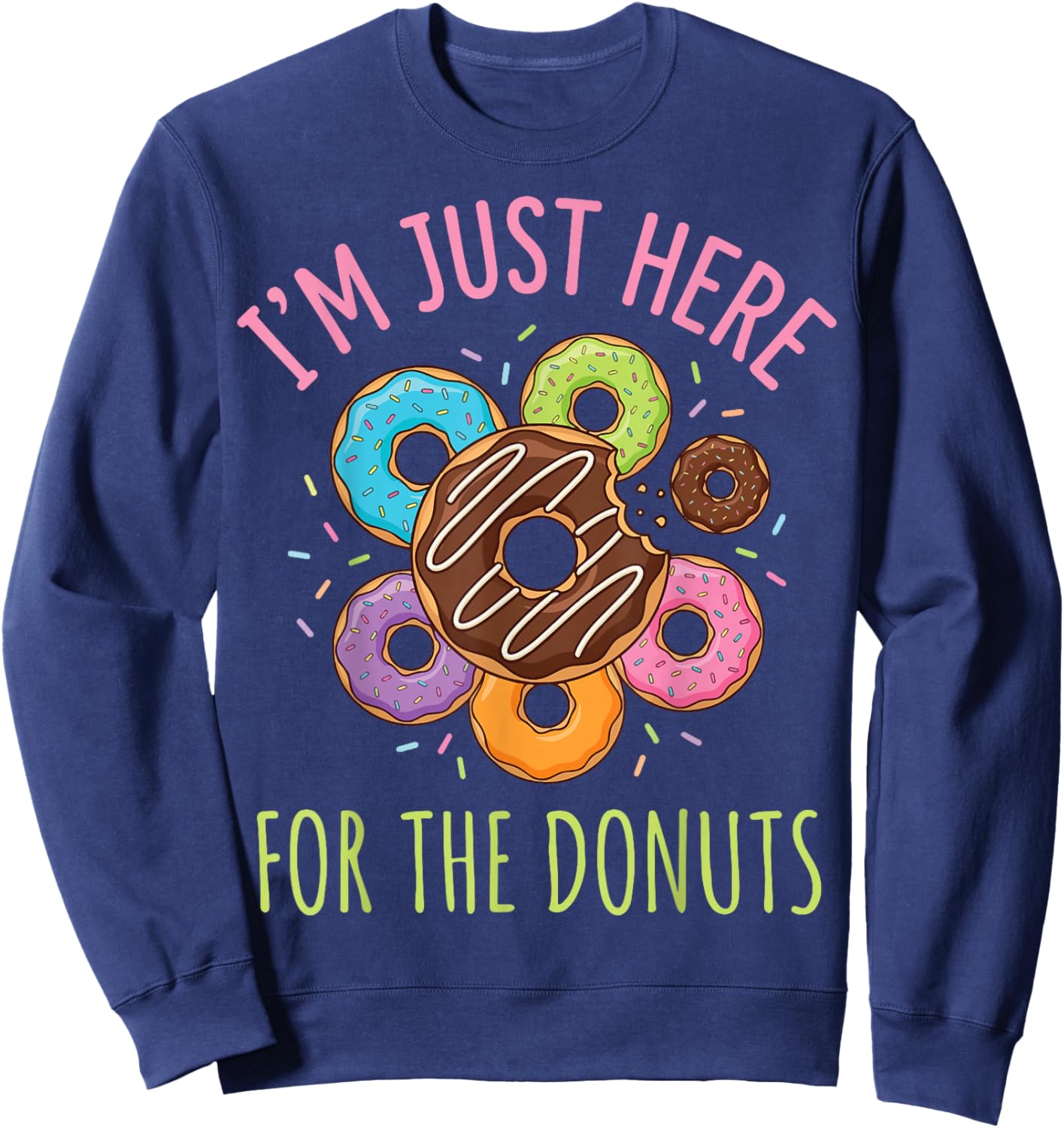 I'm Just Here for The Donuts Sweatshirt - Sweatshirt | Navy