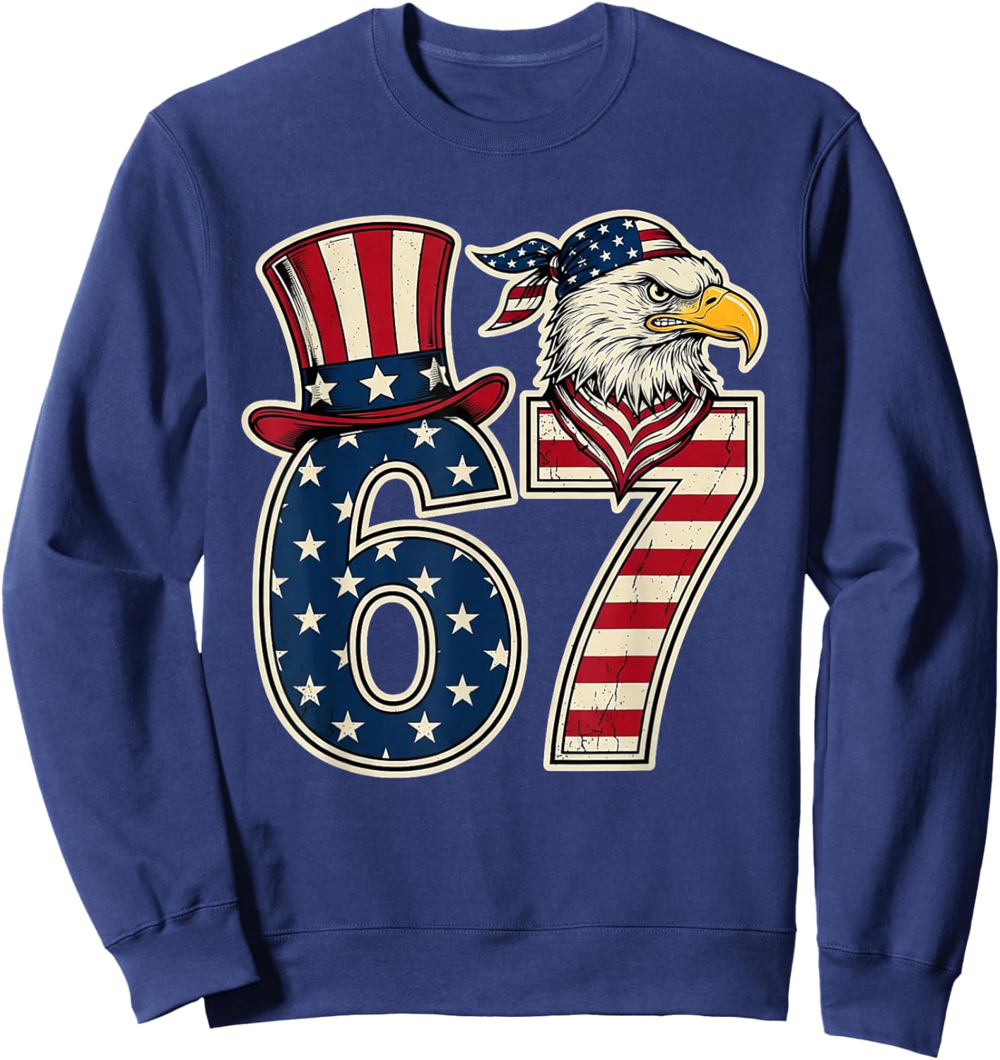 Funny 67 Six Seven Eagle 4th of July Meme USA Flag Vintage Sweatshirt - Sweatshirt | Navy