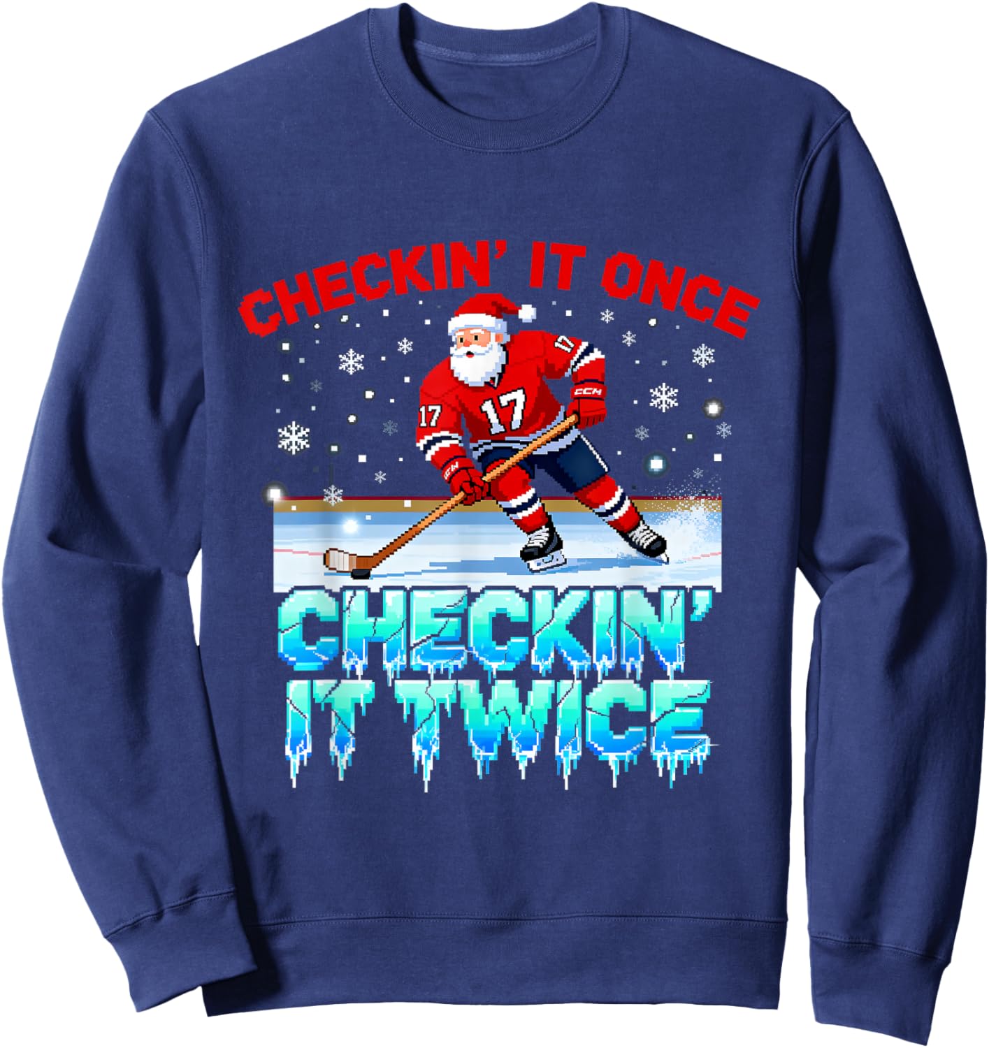 Christmas Checking It Once Santa’s Favorite Hockey Player Sweatshirt - Sweatshirt | Navy