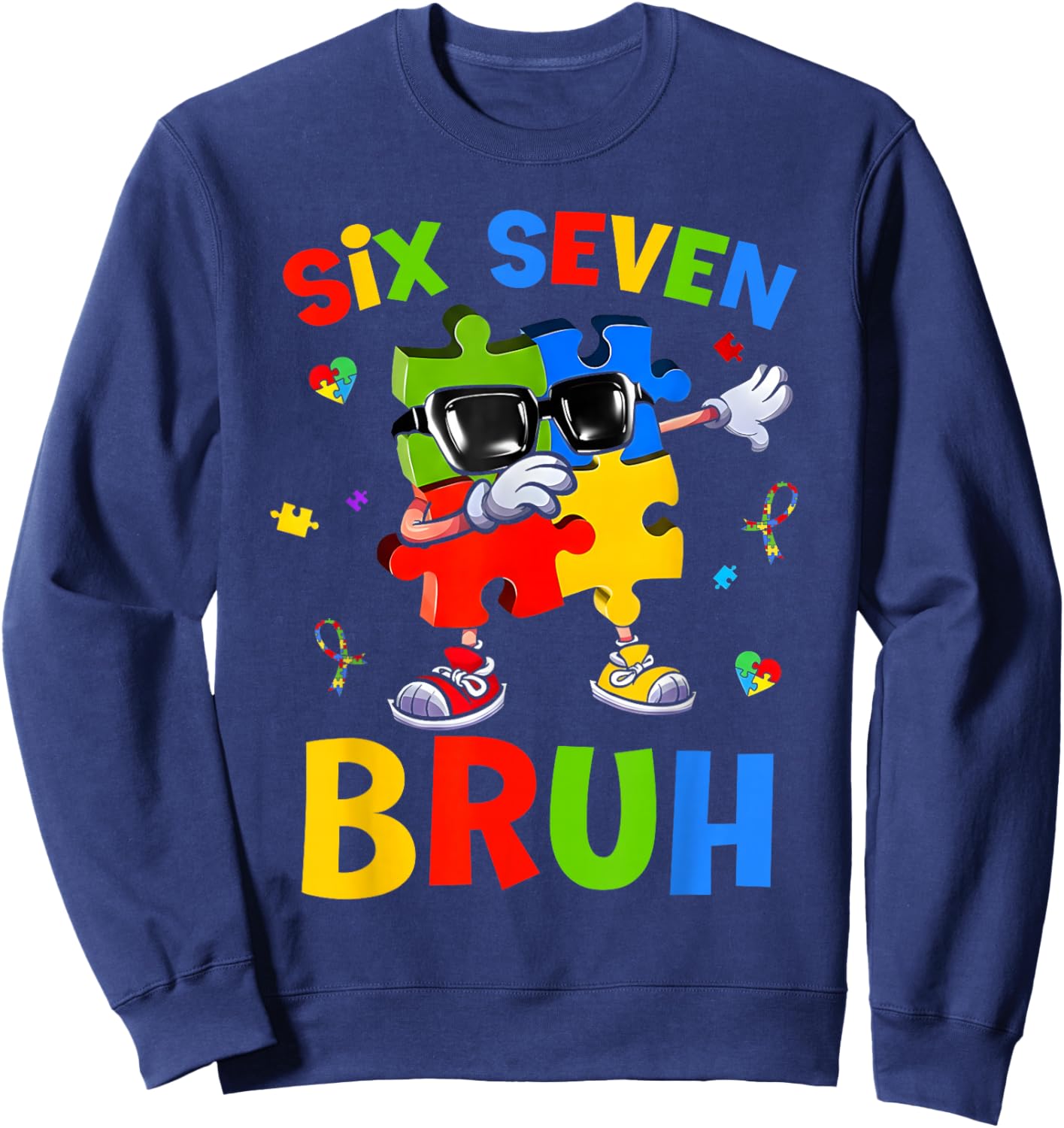 Six Seven Bruh Autism Awareness Puzzle 67 Meme Men Boys Kids Sweatshirt - Sweatshirt | Navy