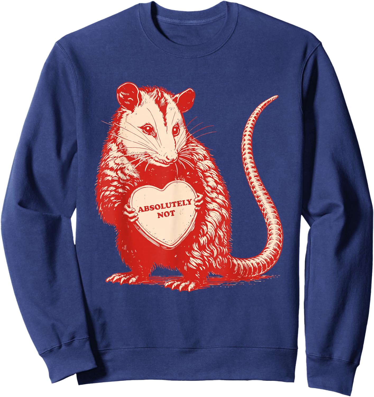Funny Opossum Absolutely Not Valentine Graphic Sweatshirt - Sweatshirt | Navy