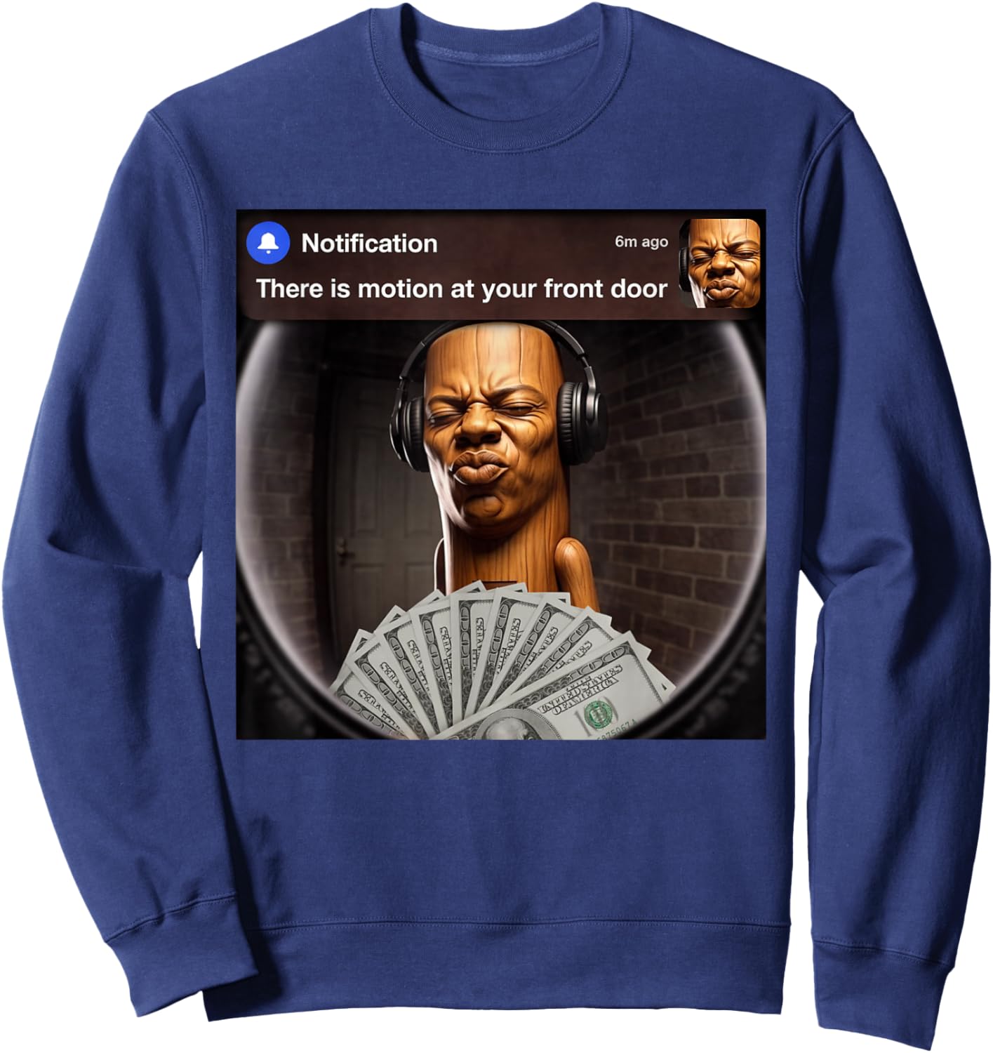 There is Motion at Your Front Door Tung Tung Tung Speed Meme Sweatshirt - Sweatshirt | Navy