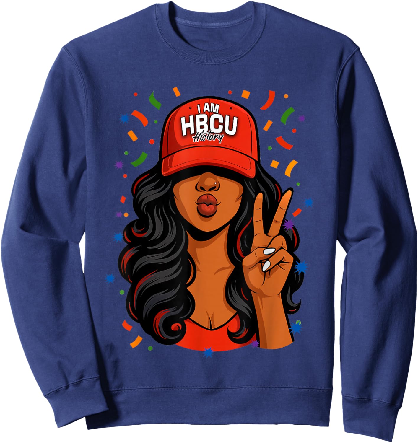 I Am HBCU Black History Month Black Woman Red Hat Sweatshirt - Sweatshirt | Navy