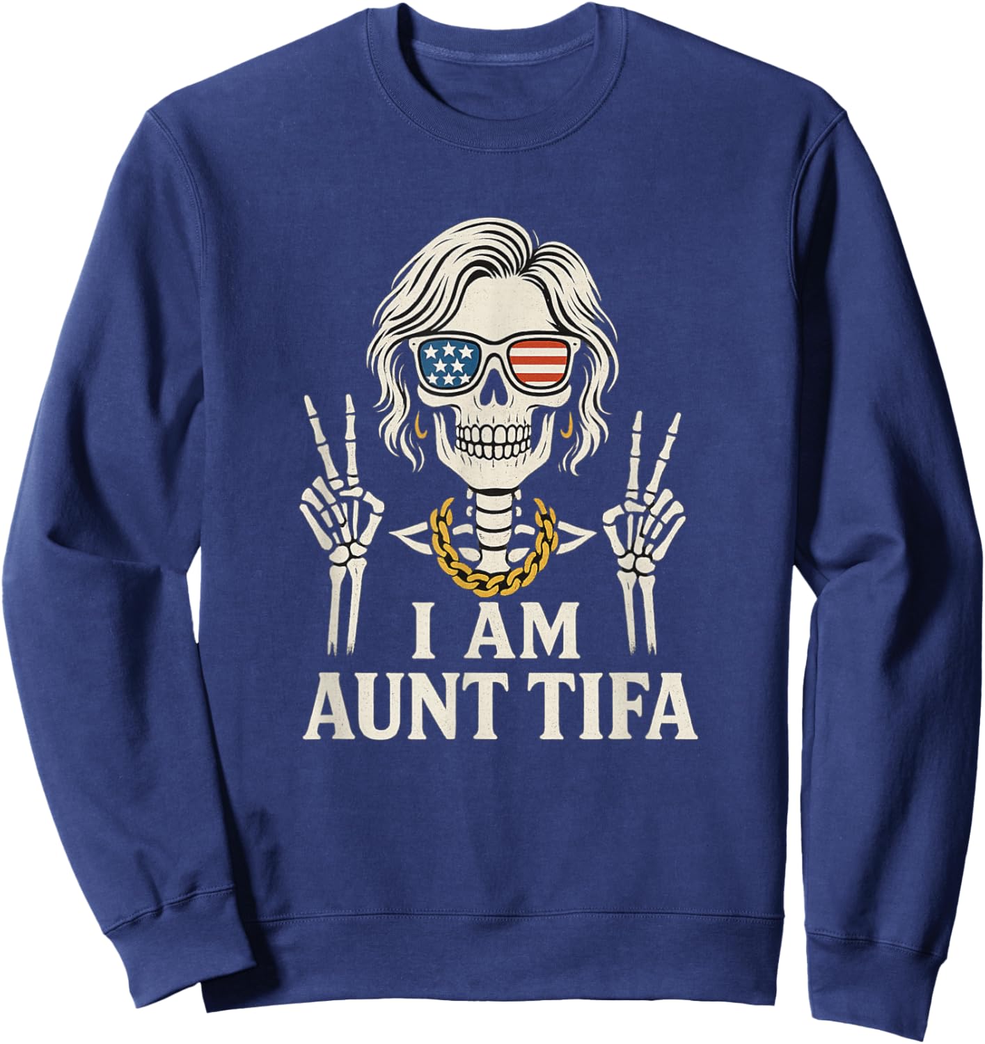 I Am Aunt Tifa Shirt Aunt Tifa Funny Aunt Tifa Sweatshirt - Sweatshirt | Navy