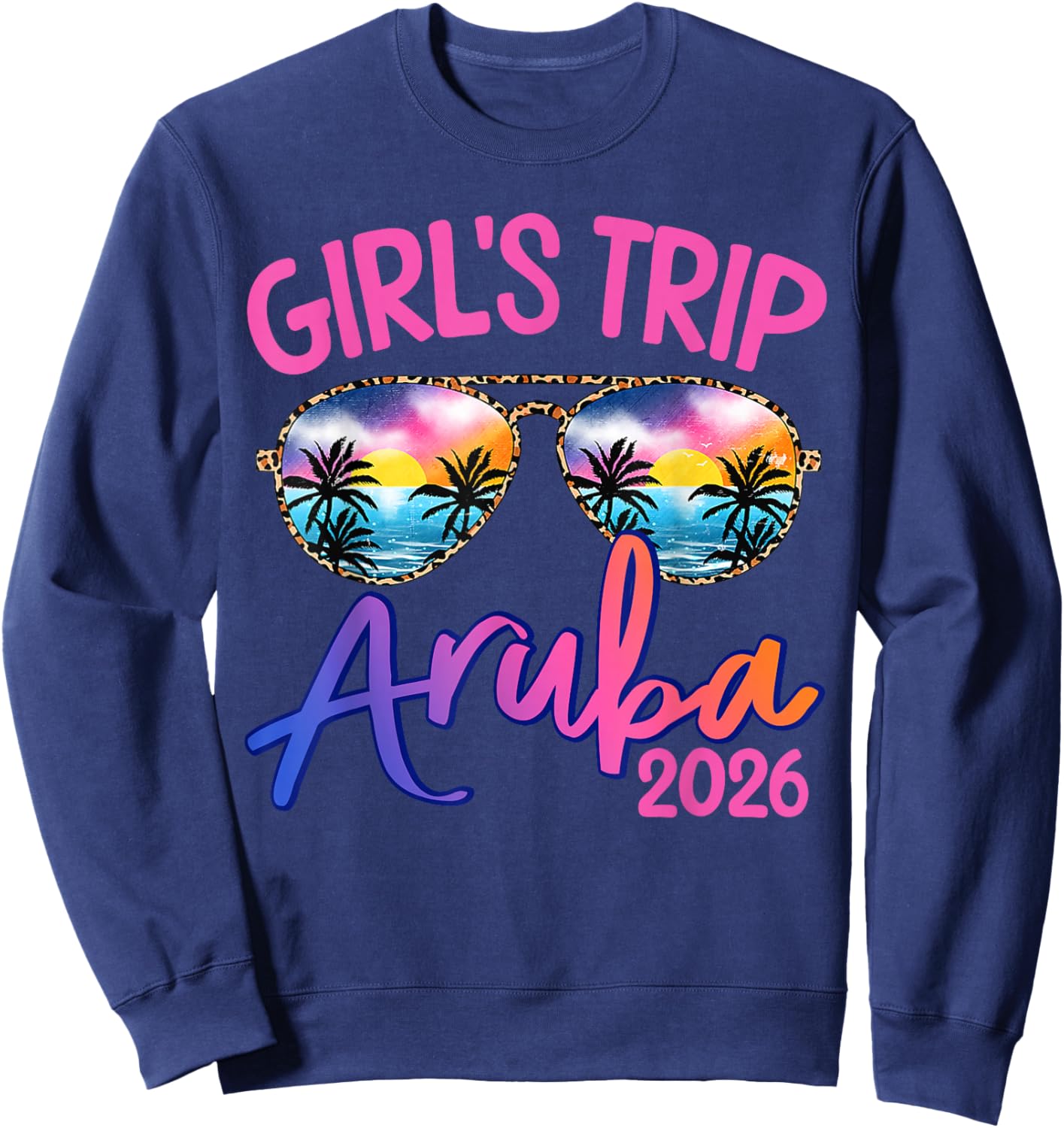 Girls Trip Aruba 2026 Weekend Vacation Beach Group Sweatshirt - Sweatshirt | Navy