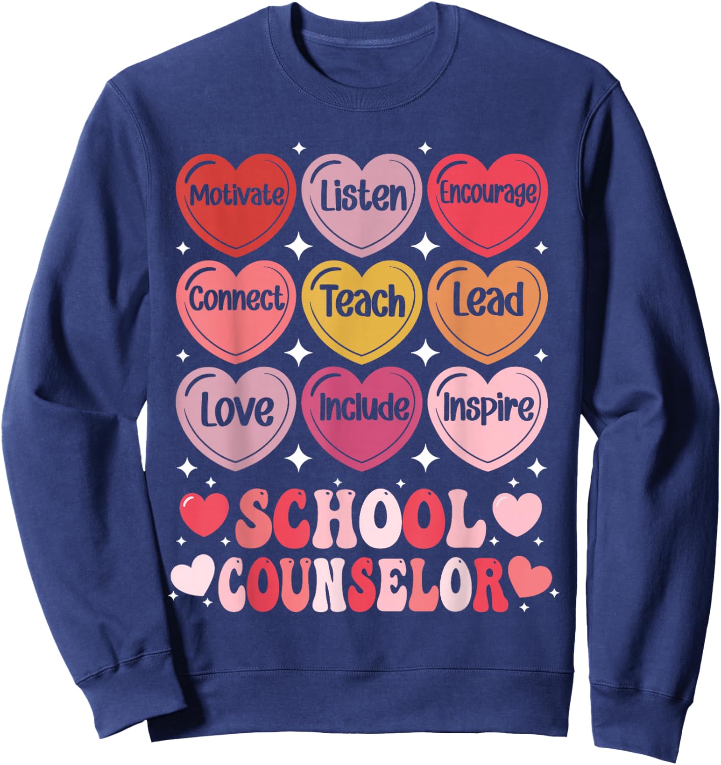 School Counselor Valentine's Day Counseling Positive Hearts Sweatshirt - Sweatshirt | Navy