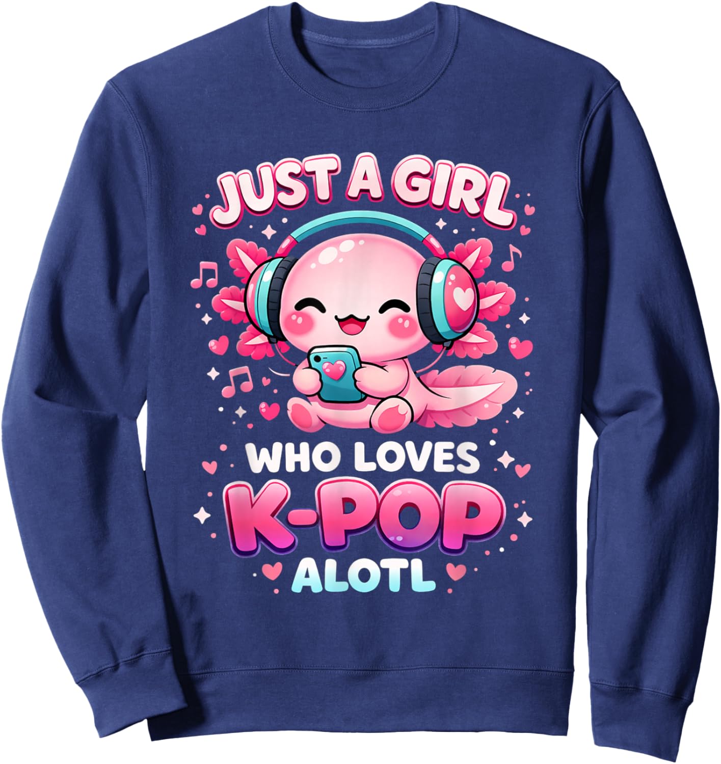 Just a Girl Who Loves K-Pop Women K-Pop Music Sweatshirt - Sweatshirt | Navy