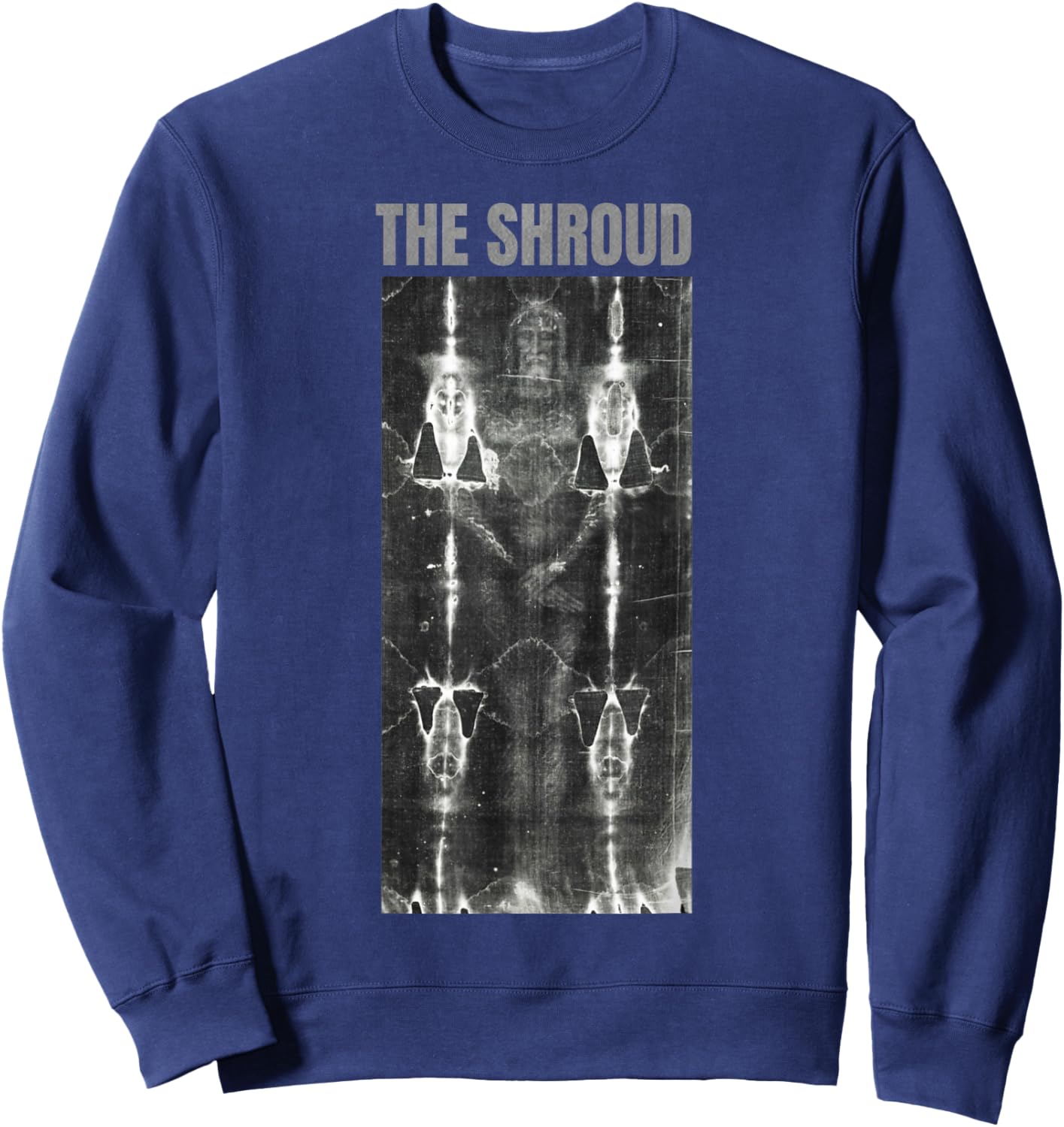 The Shroud of Turin Featuring Picture Burial Cloth of Jesus Sweatshirt - Sweatshirt | Navy