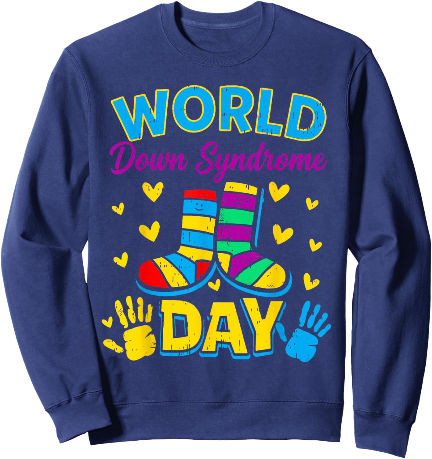 Rock Your Socks Support Awareness World Down Syndrome Day Sweatshirt - Sweatshirt | Navy