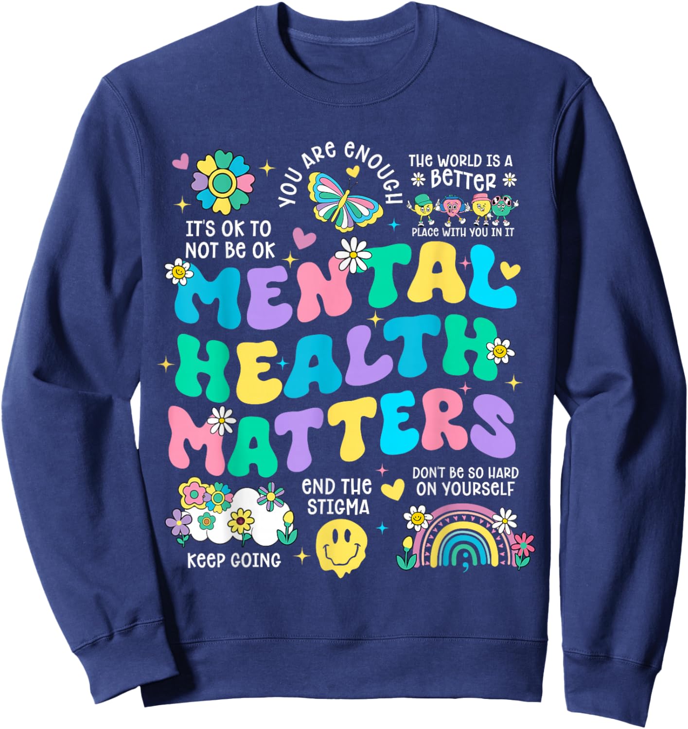 Mental Health Matters Awareness Therapy Human Brain Illness Sweatshirt - Sweatshirt | Navy