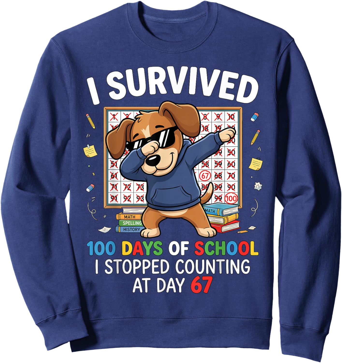 100 Days of School 67 Humor Dabbing Dog Students Teachers Sweatshirt - Sweatshirt | Navy