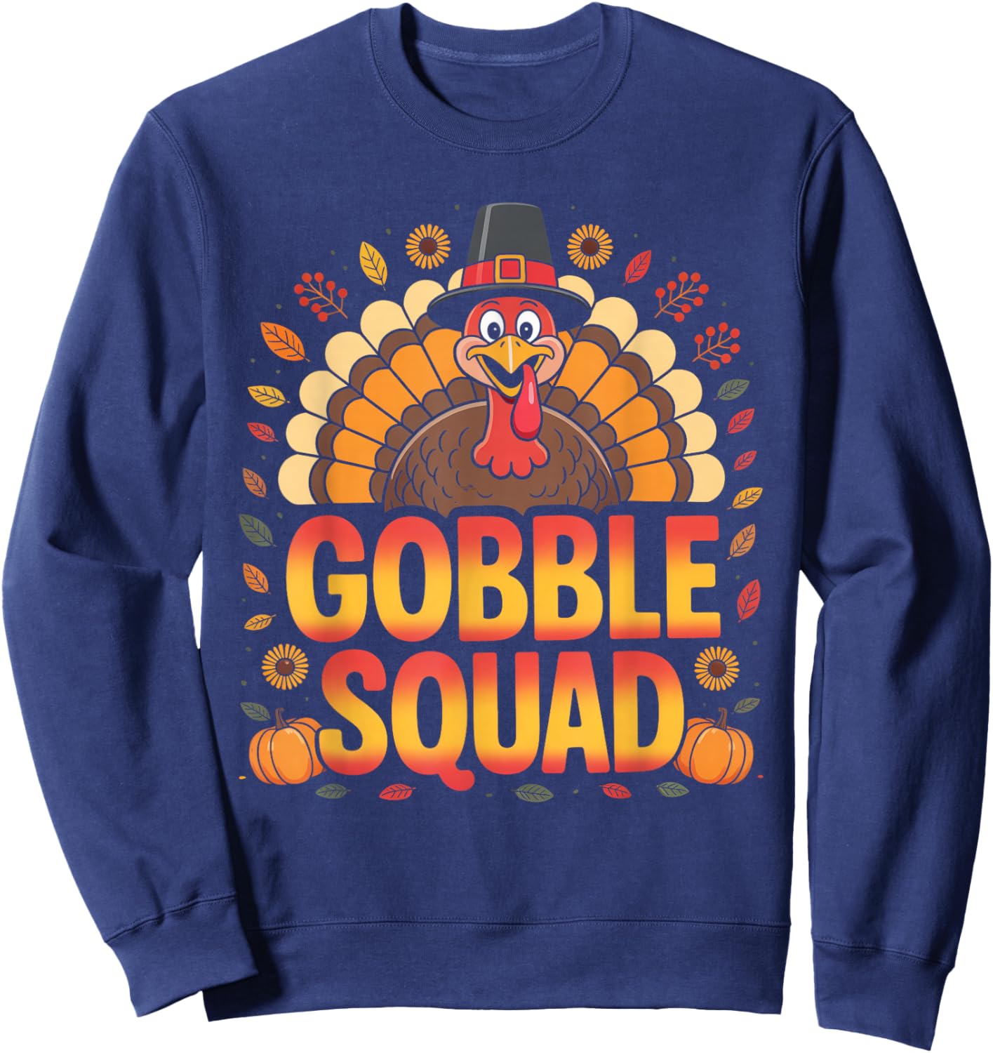 Gobble Squad Turkey Design Cafeteria Gobble Squad Turkey Sweatshirt - Sweatshirt | Navy