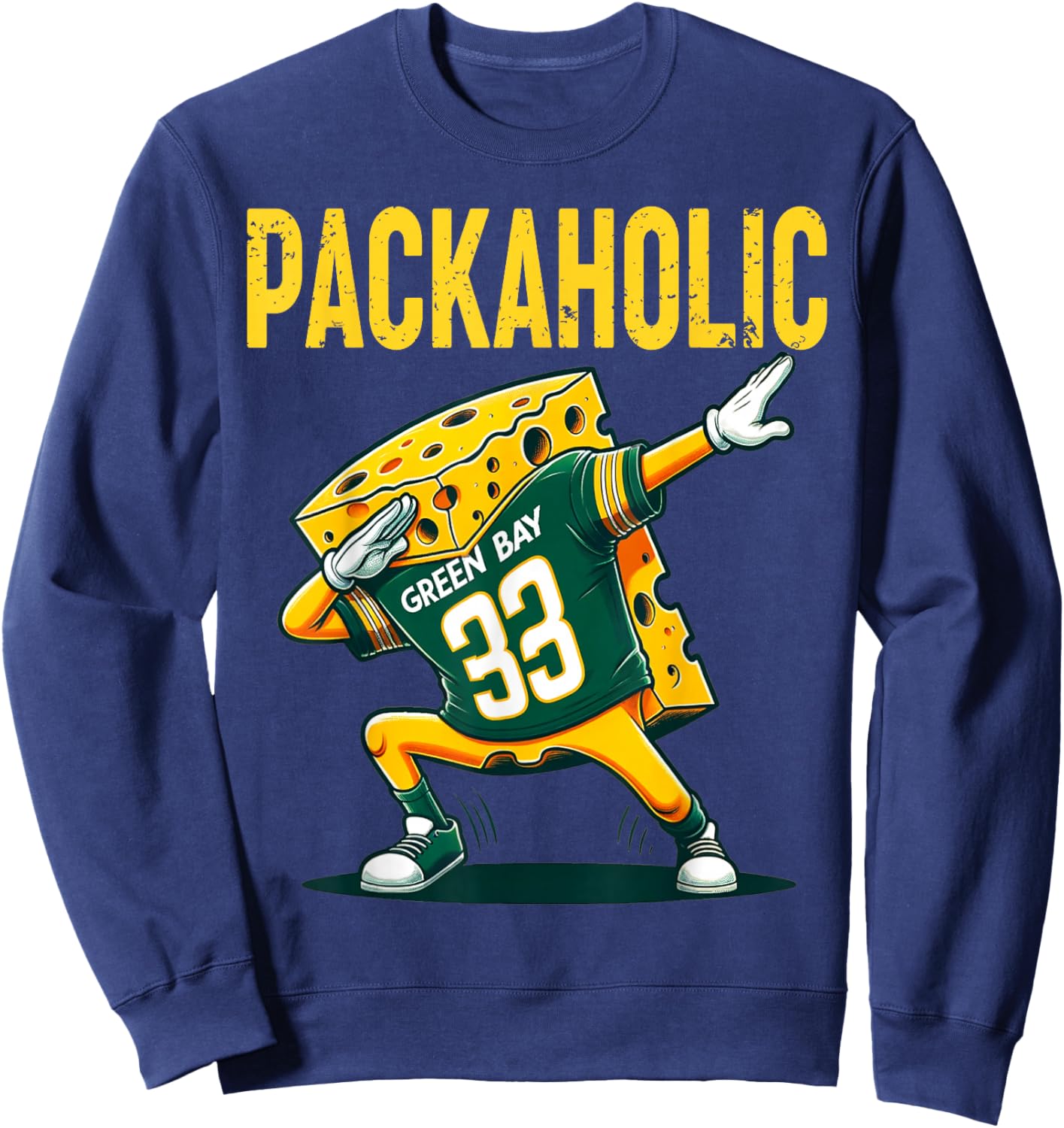 Funny Packaholic Green Bay Cheese Dabbing Cute Cheese Foodie Sweatshirt - Sweatshirt | Navy