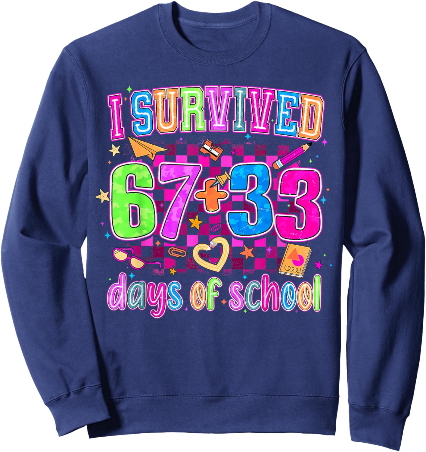 Preppy I Survived 67 + 33 100 Days of School Teacher Student Sweatshirt - Sweatshirt | Navy