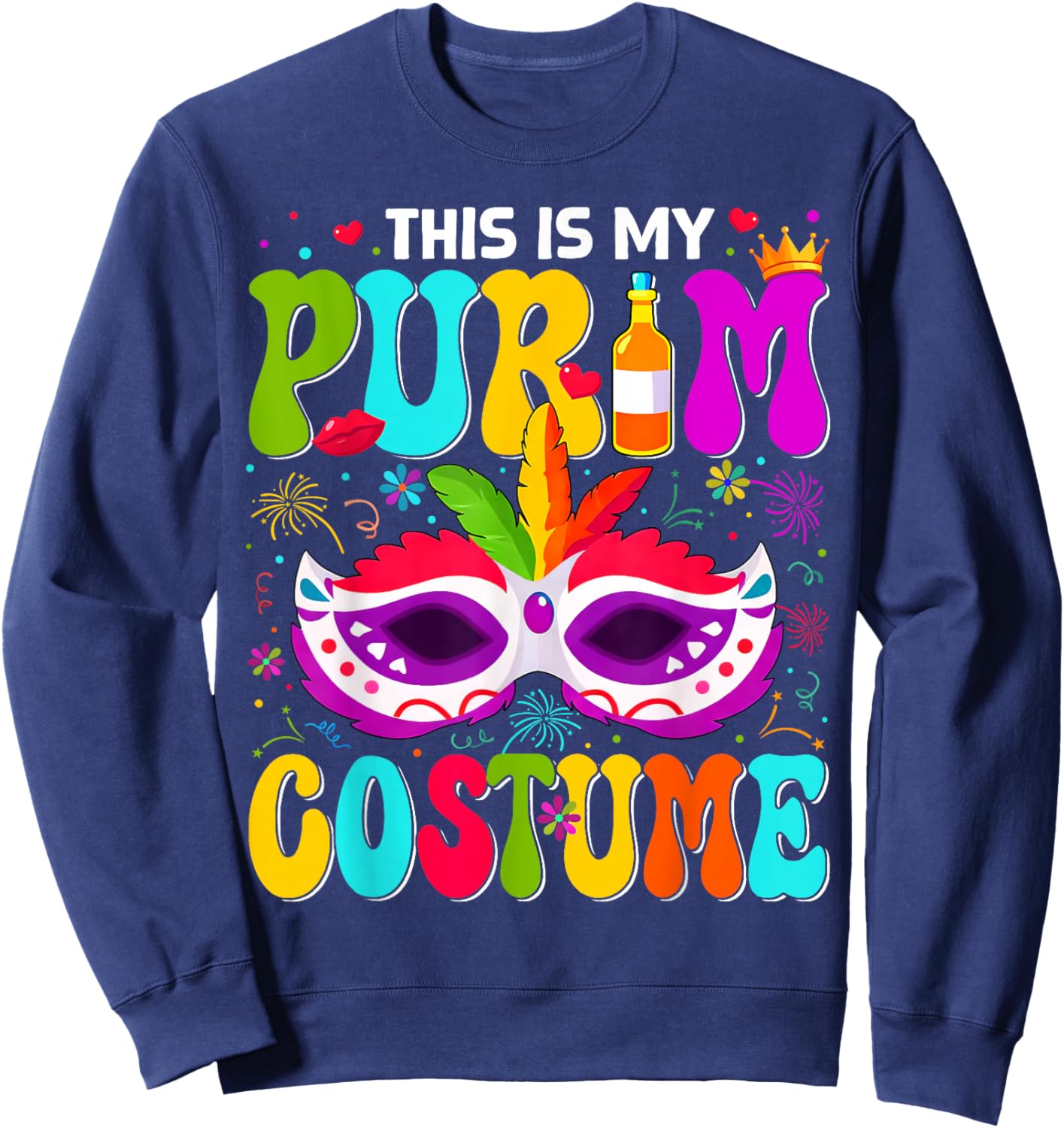 This is My Purim Costume Funny Jewish Holiday Party Outfit Sweatshirt - Sweatshirt | Navy