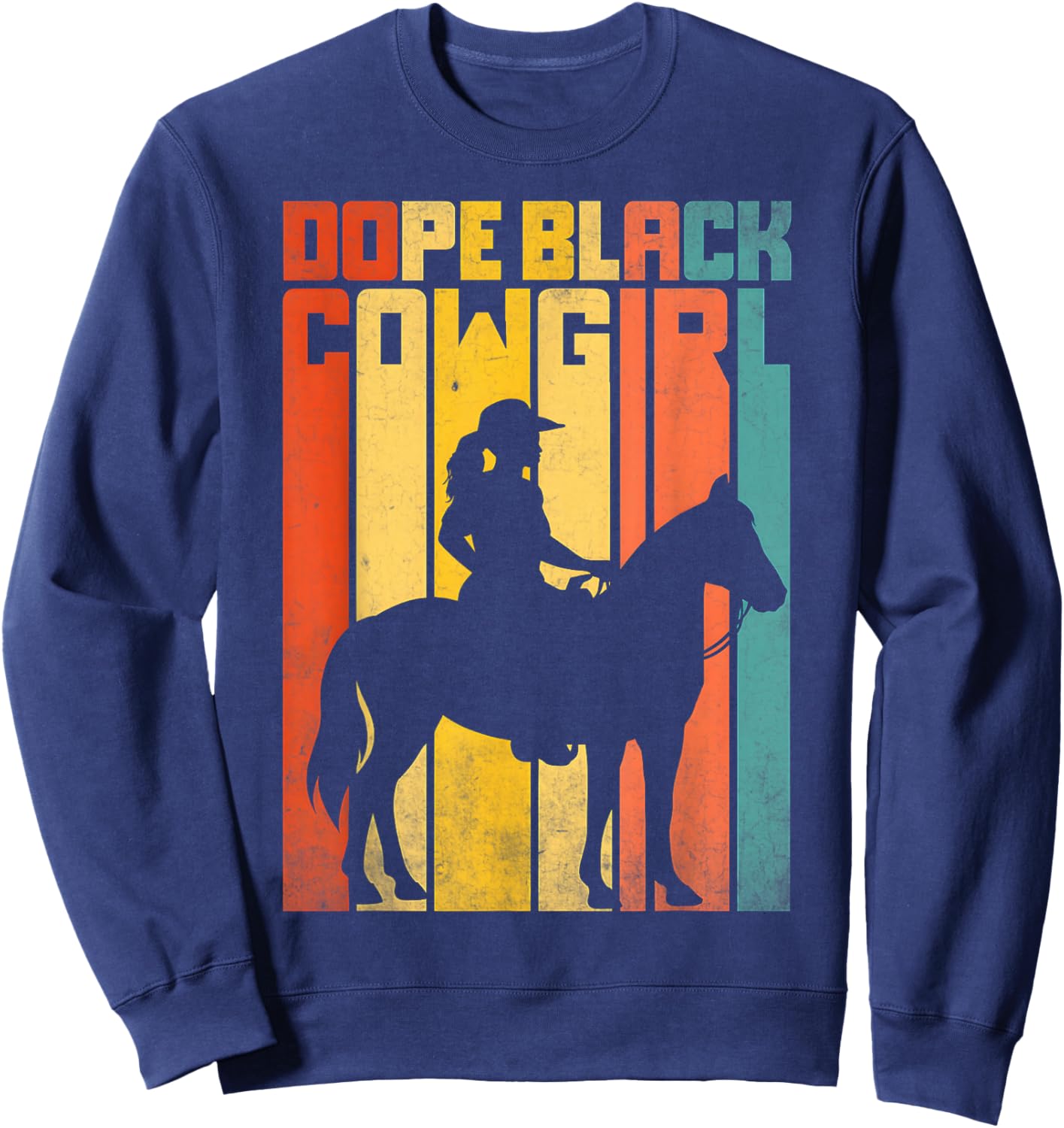 Dope Black Cowgirl Melanin Black African Rodeo Western Women Sweatshirt - Sweatshirt | Navy