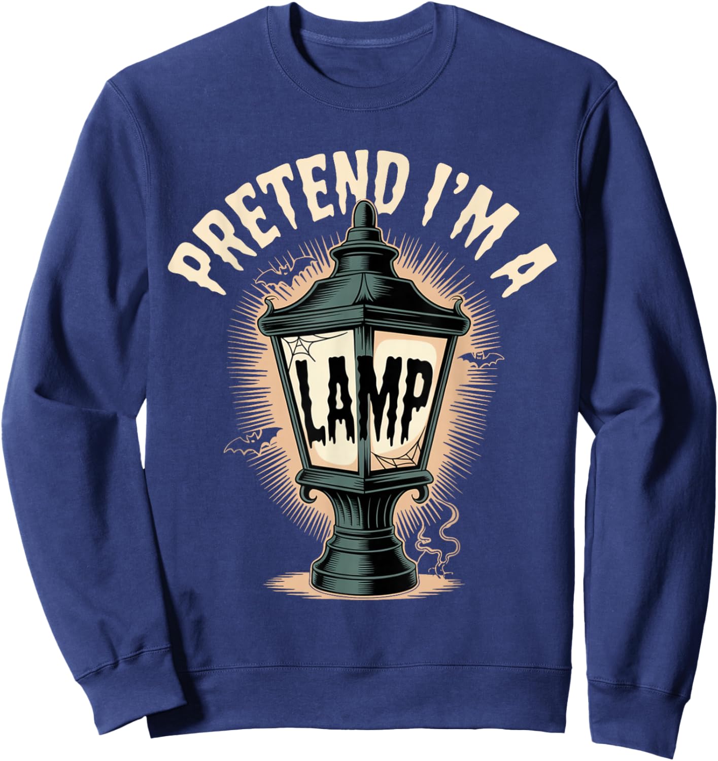 Pretend I'm A Lamp Funny Family Halloween Women Men Kids Sweatshirt - Sweatshirt | Navy