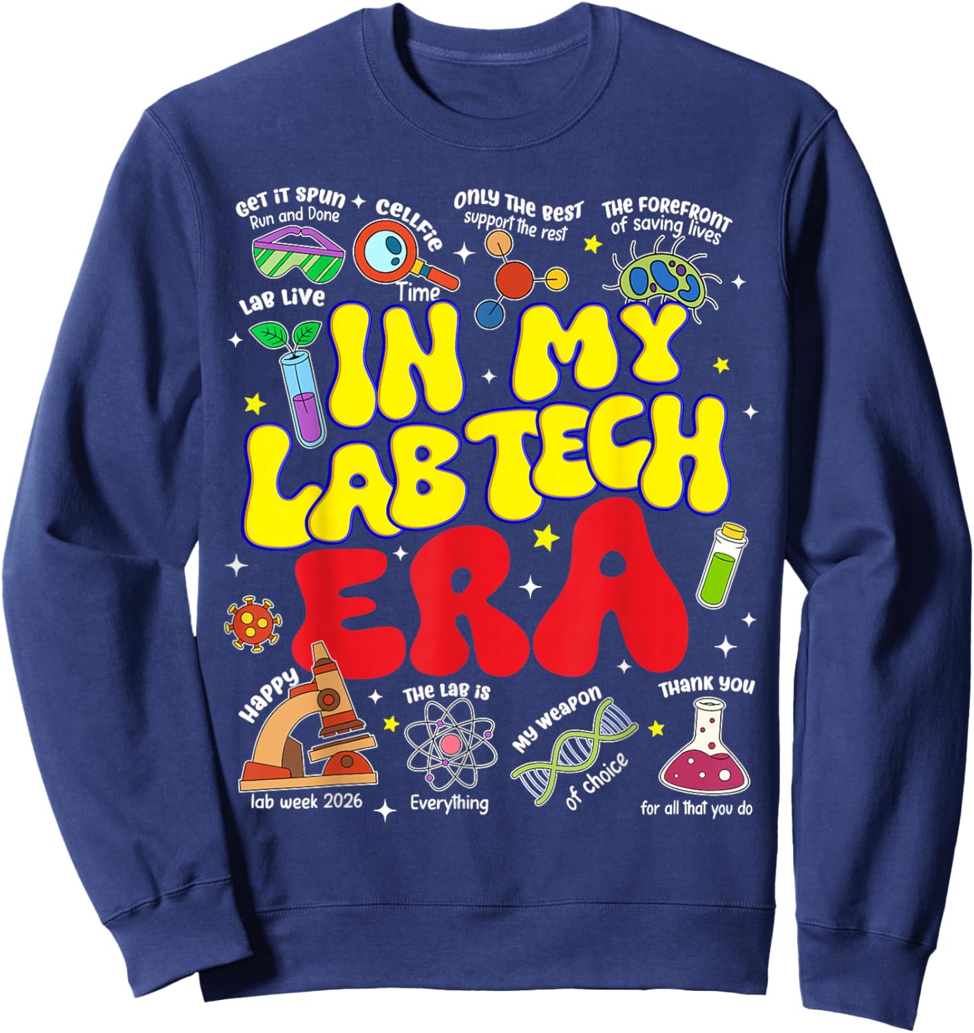 in My Lab Tech Era for Medical Laboratory Lab Week 2026 Sweatshirt - Sweatshirt | Navy