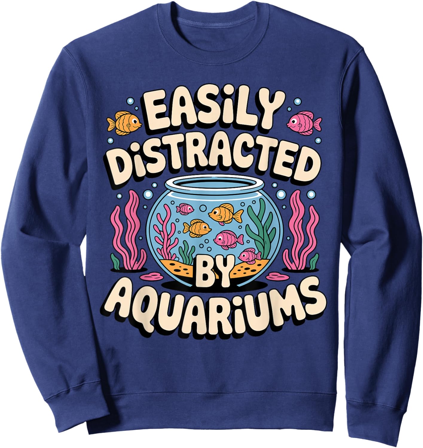Aquarium Art Women Fish Keeper Fish Tank Aquarium Sweatshirt - Sweatshirt | Navy