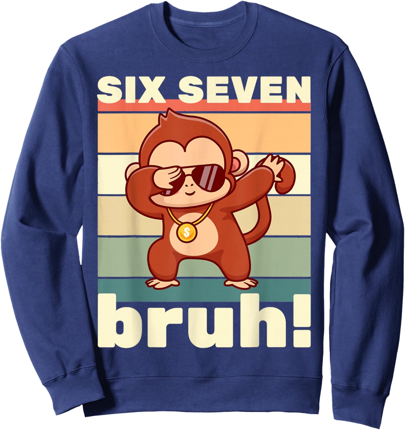 67 Meme Funny Six Seven Bruh Kids Boys Girls Dabbing Monkey Sweatshirt - Sweatshirt | Navy