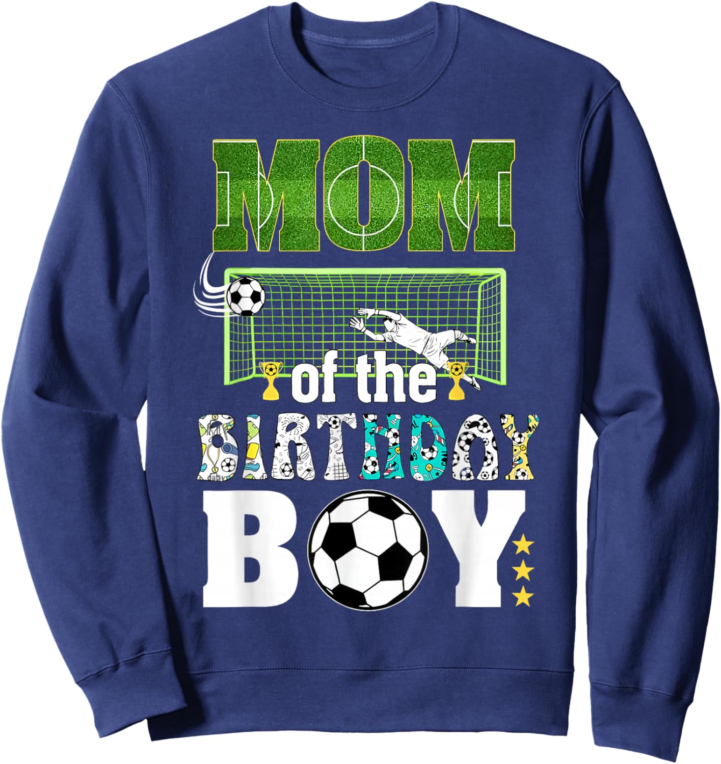 Soccer Birthday Party Mom of The Birthday Boy Sweatshirt - Sweatshirt | Navy