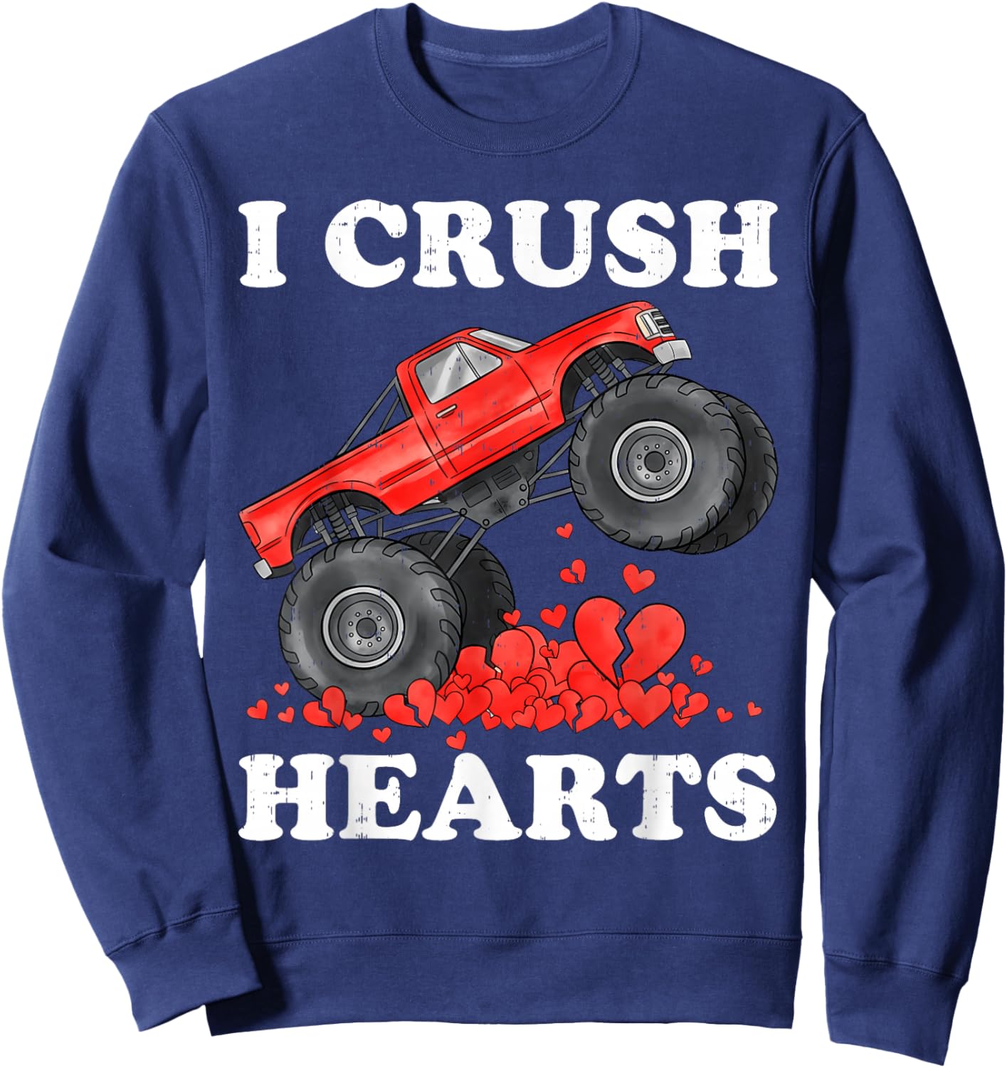 Monster Truck Teens Kids Boys I Crush Heart Valentines Day Sweatshirt - Sweatshirt | Navy