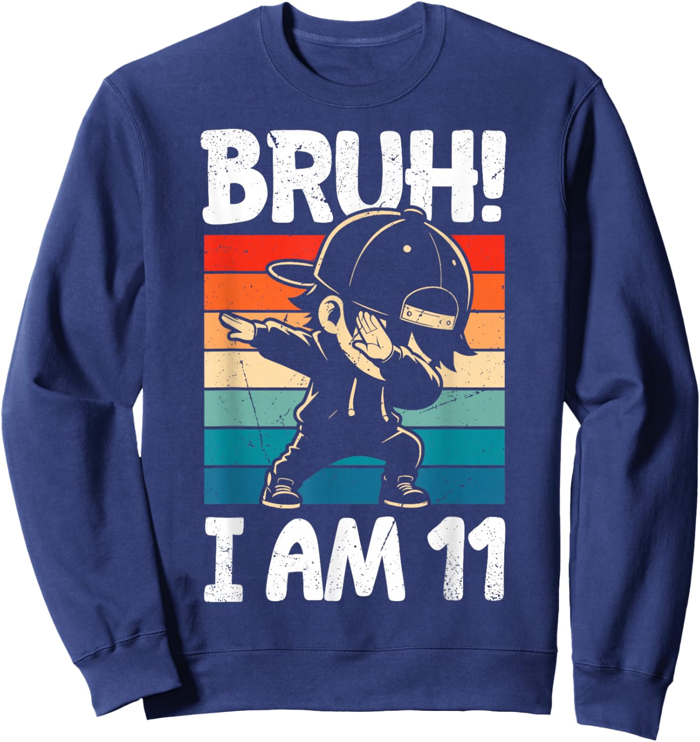 Bruh I Am 11 Year Old Dabbing Boy 11th Birthday Decorations Sweatshirt - Sweatshirt | Navy