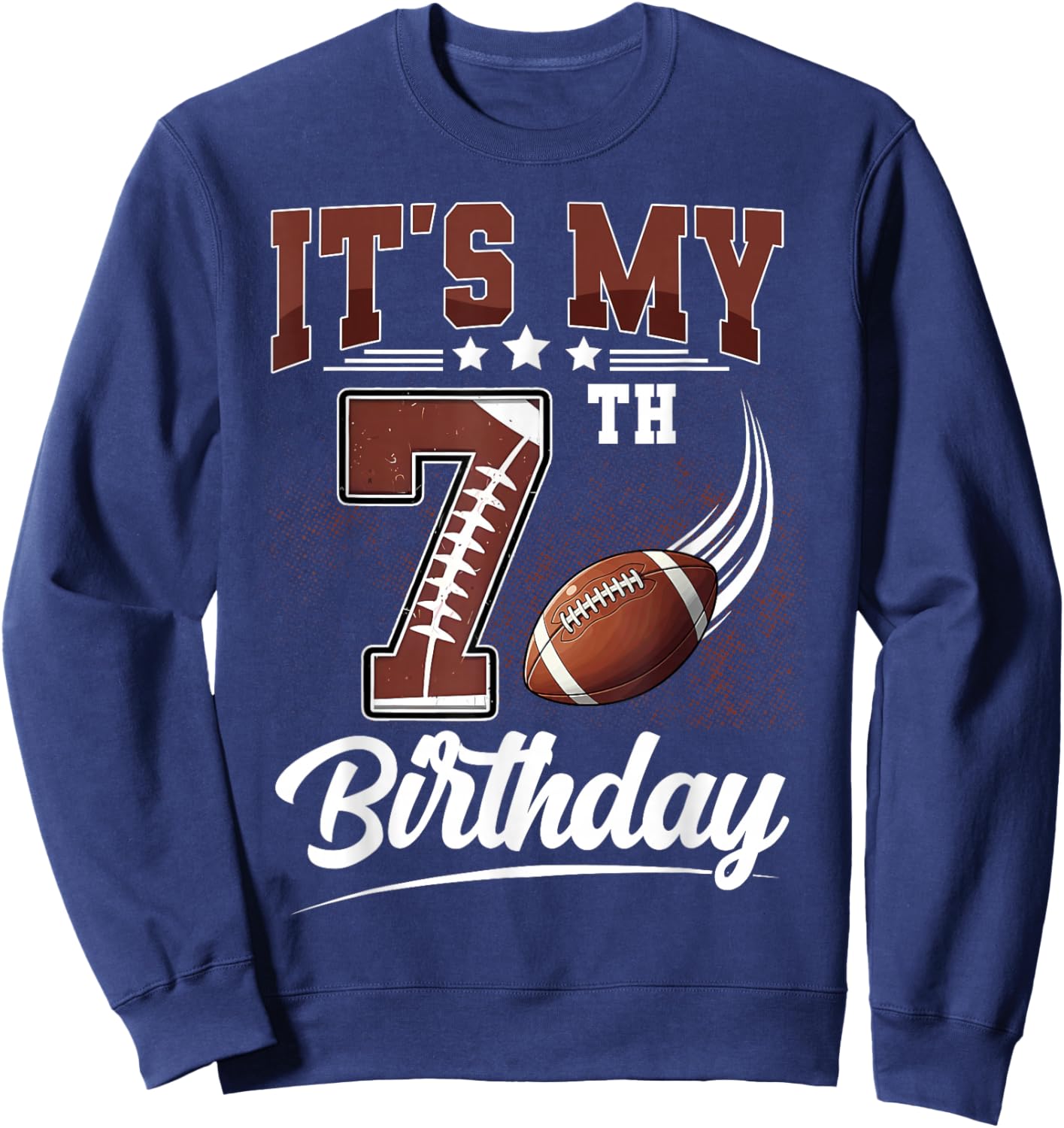 Kids It's My 7th Birthday Boy Football Lover 7 Year Old Boys Sweatshirt - Sweatshirt | Navy